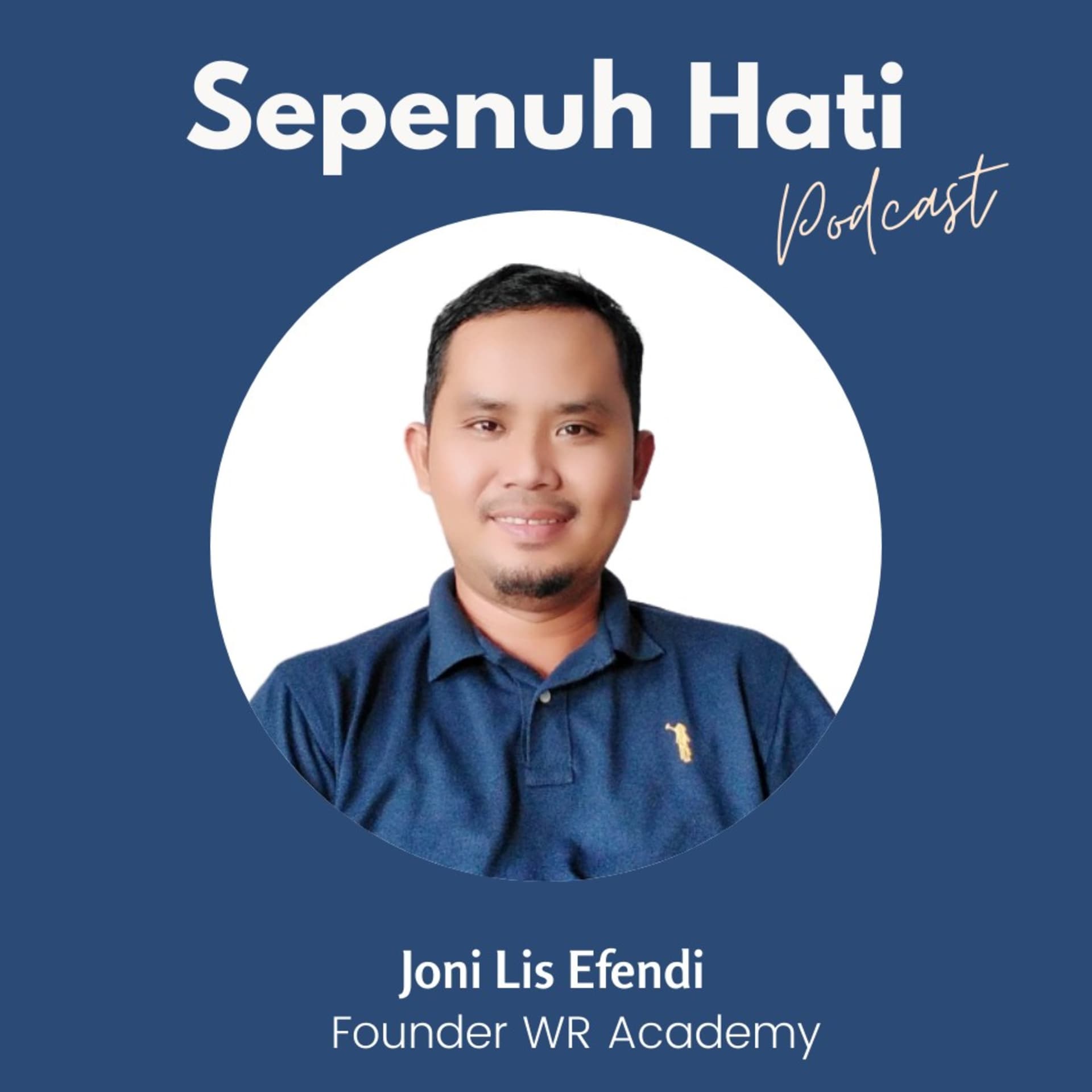Joni Lis Efendi - Podcasts