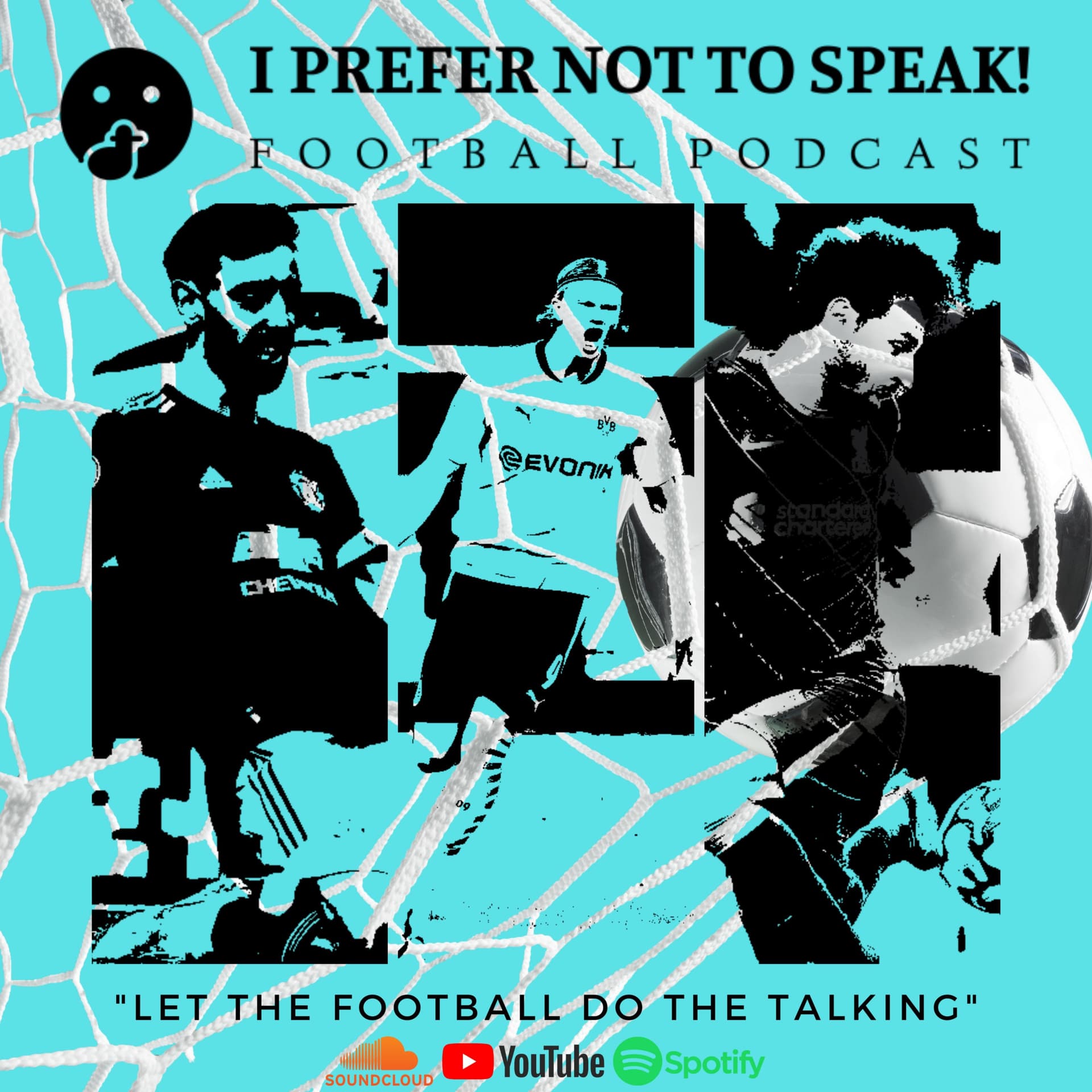 I Prefer Not To Speak! Football Podcast - Podcasts