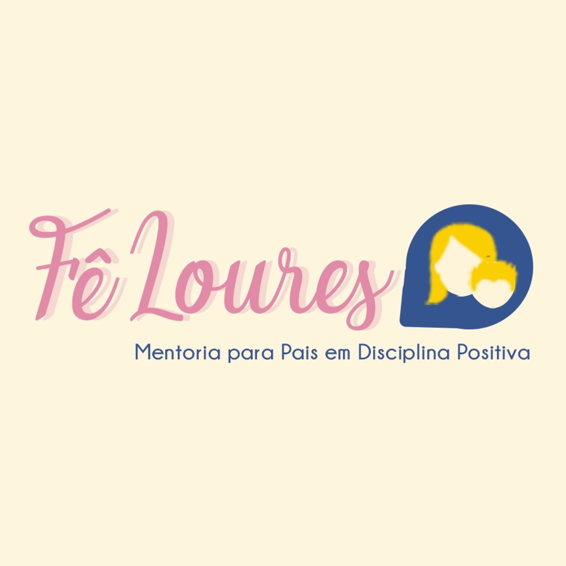 Fê Loures - Mentoria para Pais em Disciplina Positiva - Podcasts