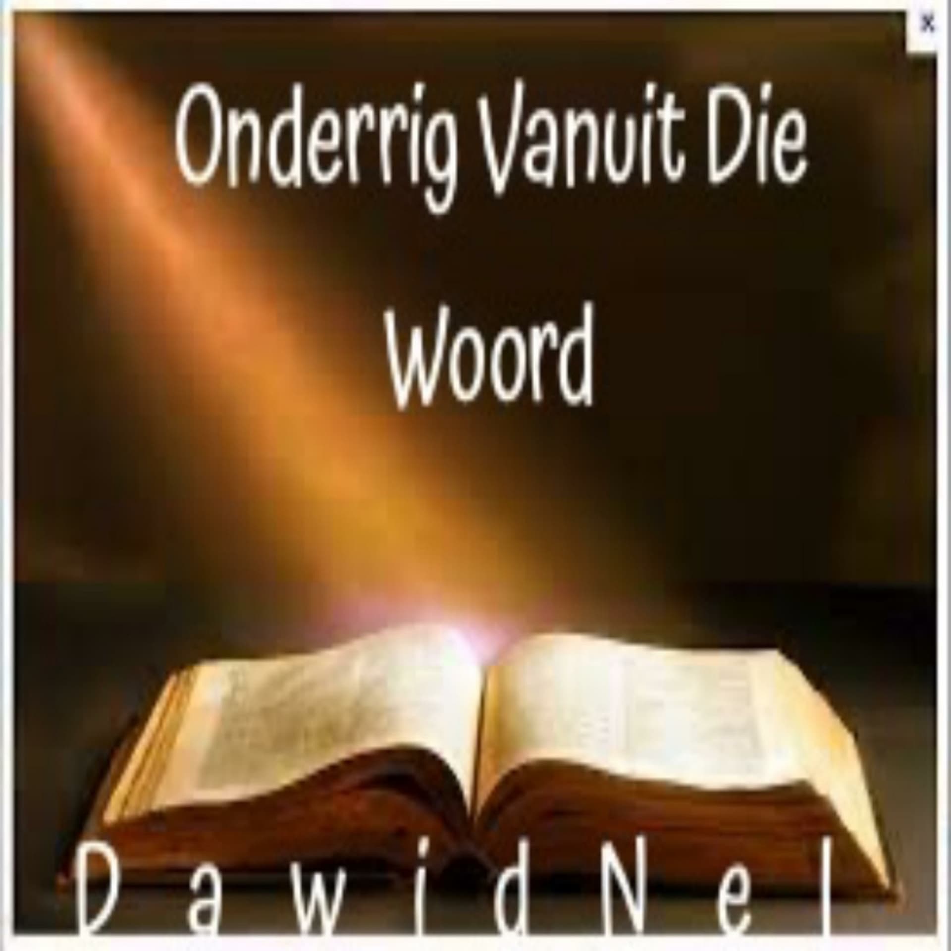 Onderrig Vanuit Die Woord - Podcasts