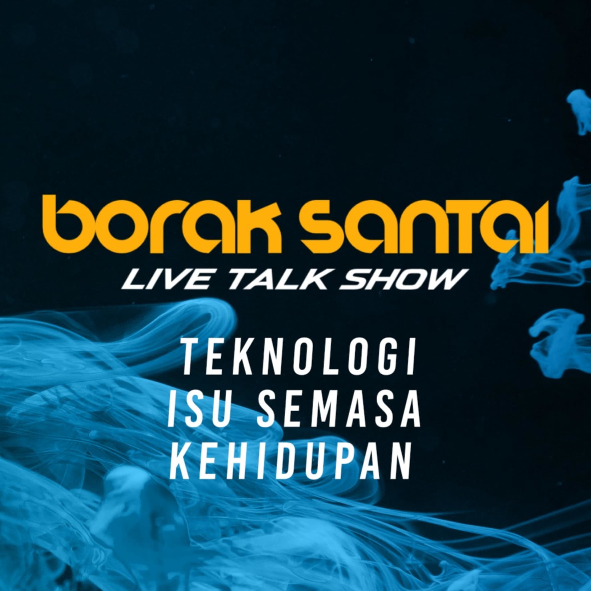 Borak Santai LIVE - Podcasts