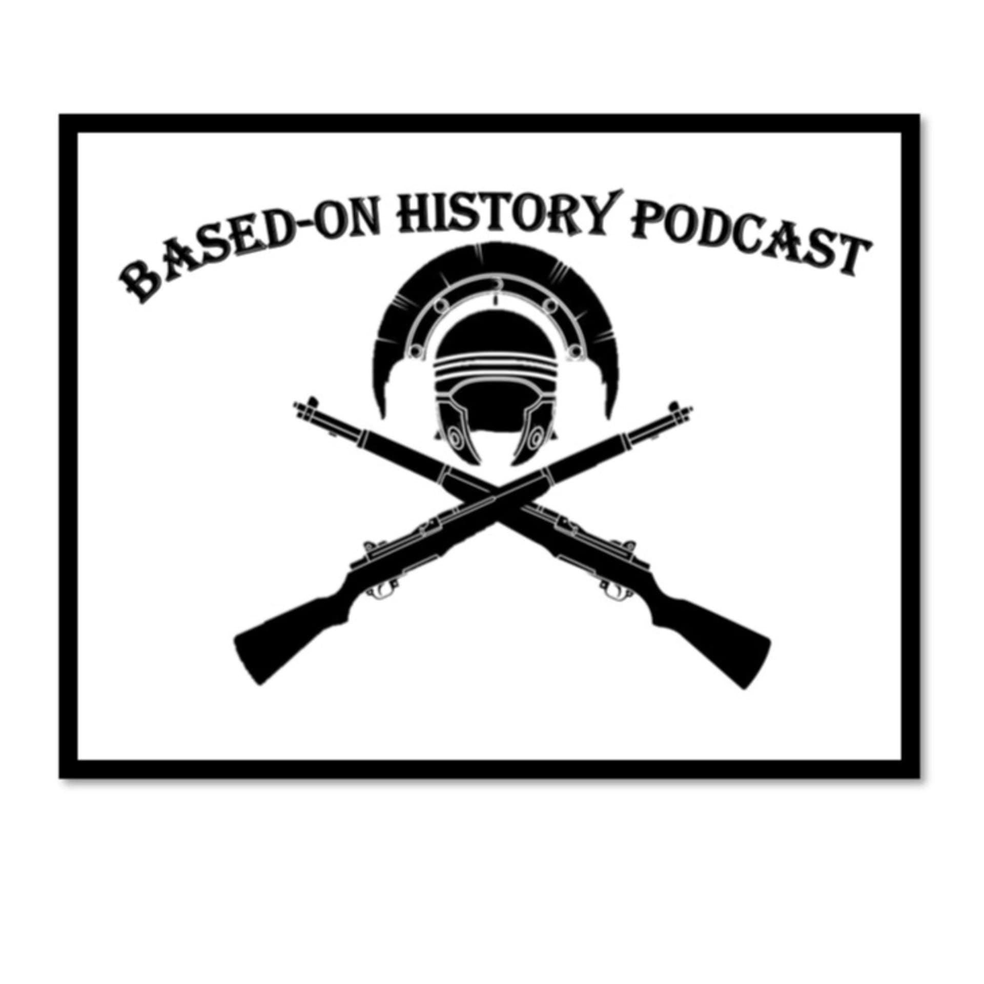 Based On History - Podcasts
