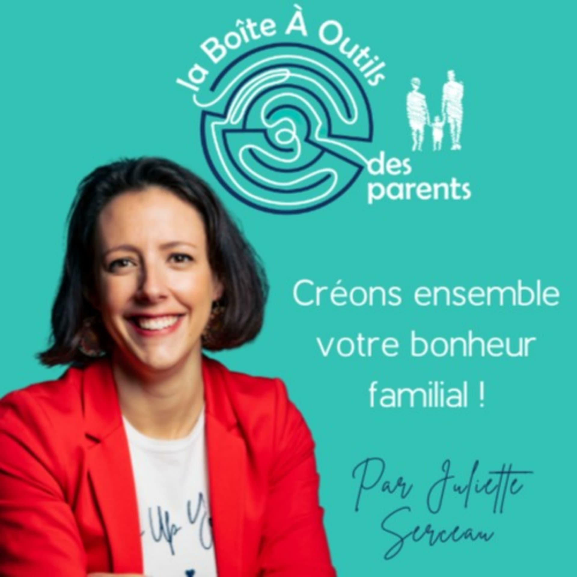 la Boîte À Outils des parents - le podcast pour une parentalité épanouie, sereine et apaisée - Podcasts