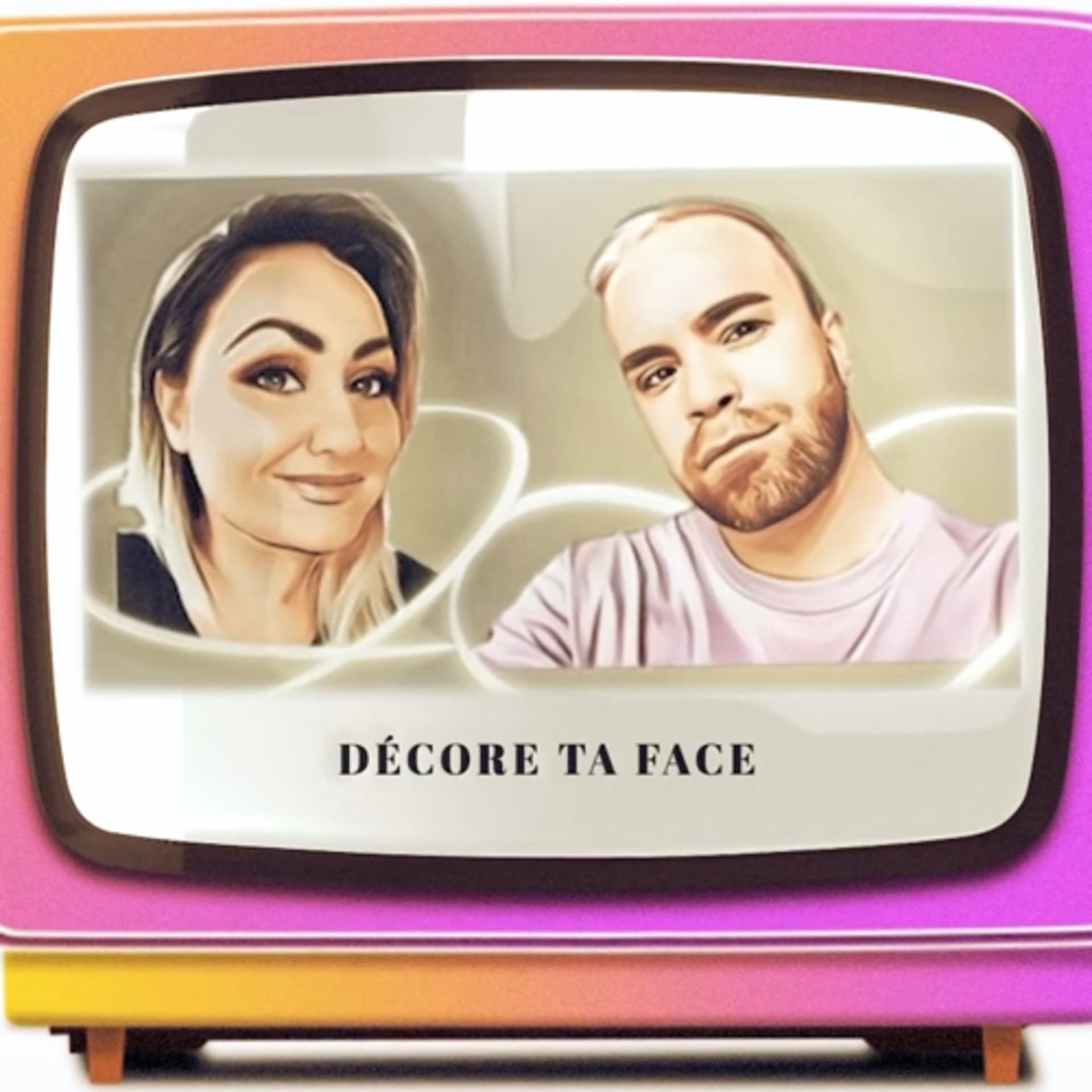 Décore ta face - Podcasts