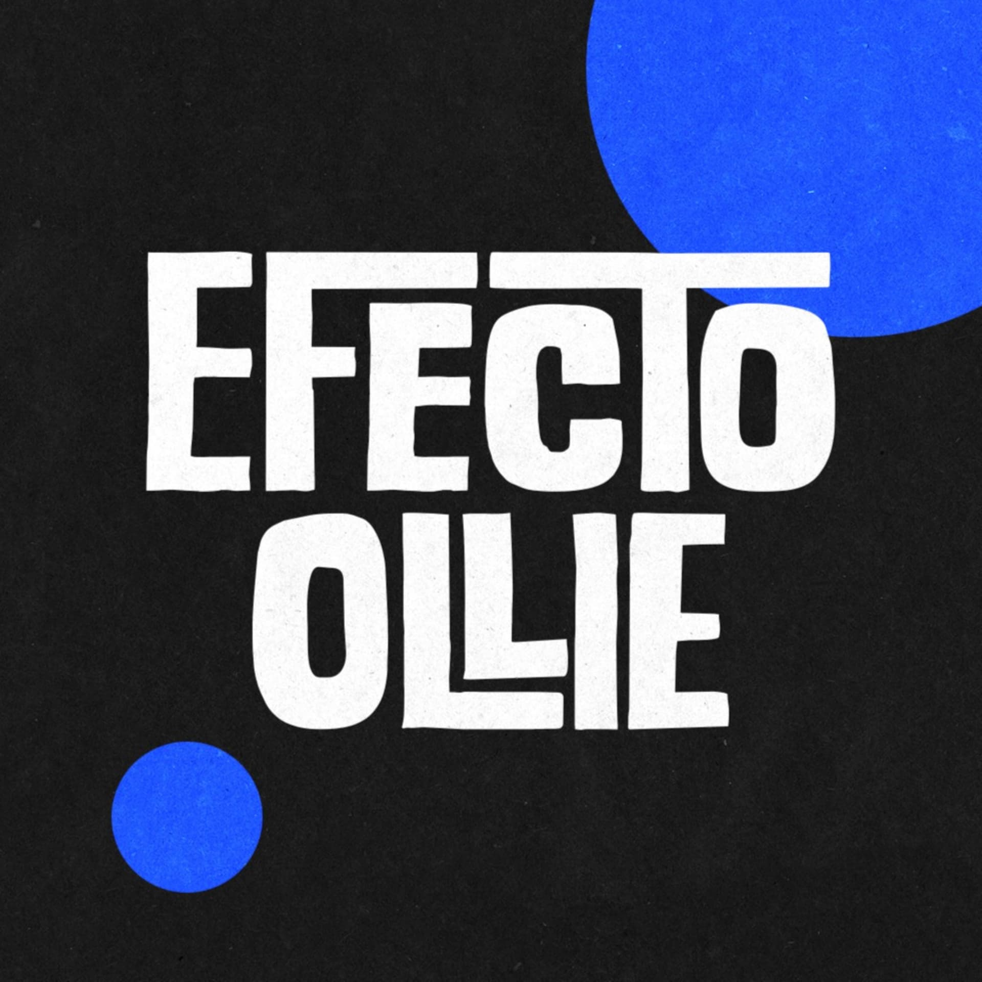 Efecto Ollie - Podcasts