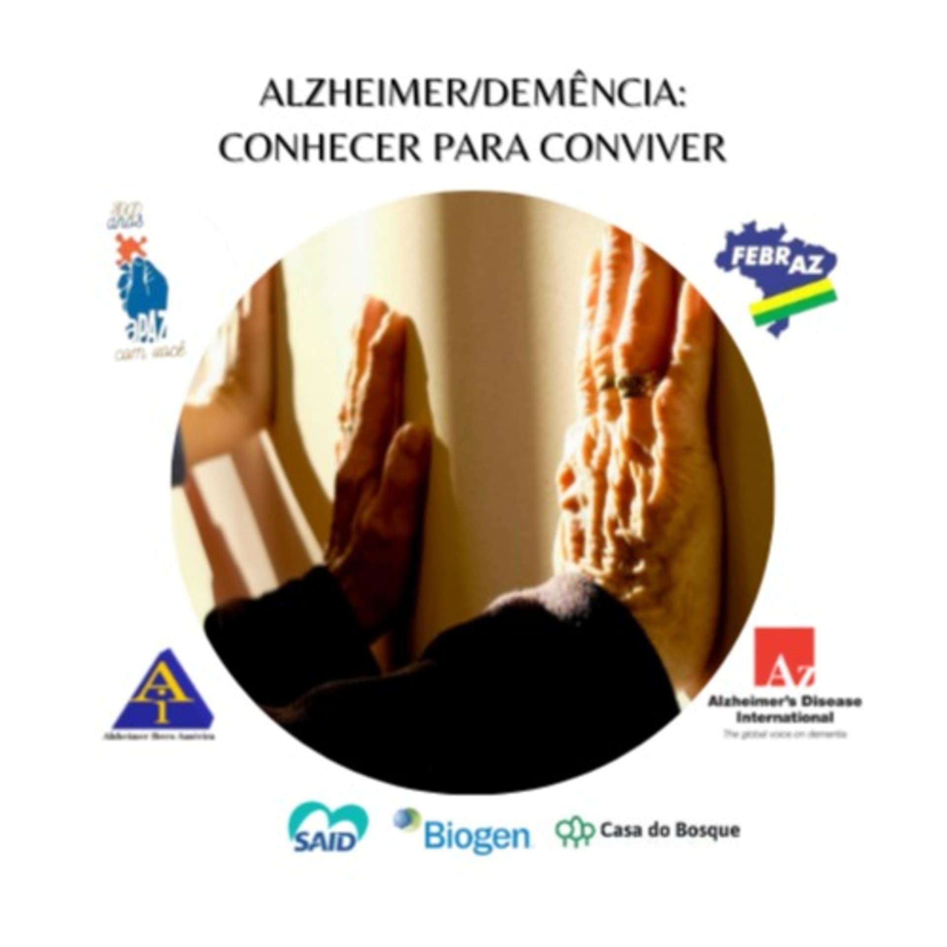 Alzheimer/Demência: Conhecer Para Conviver - Podcasts