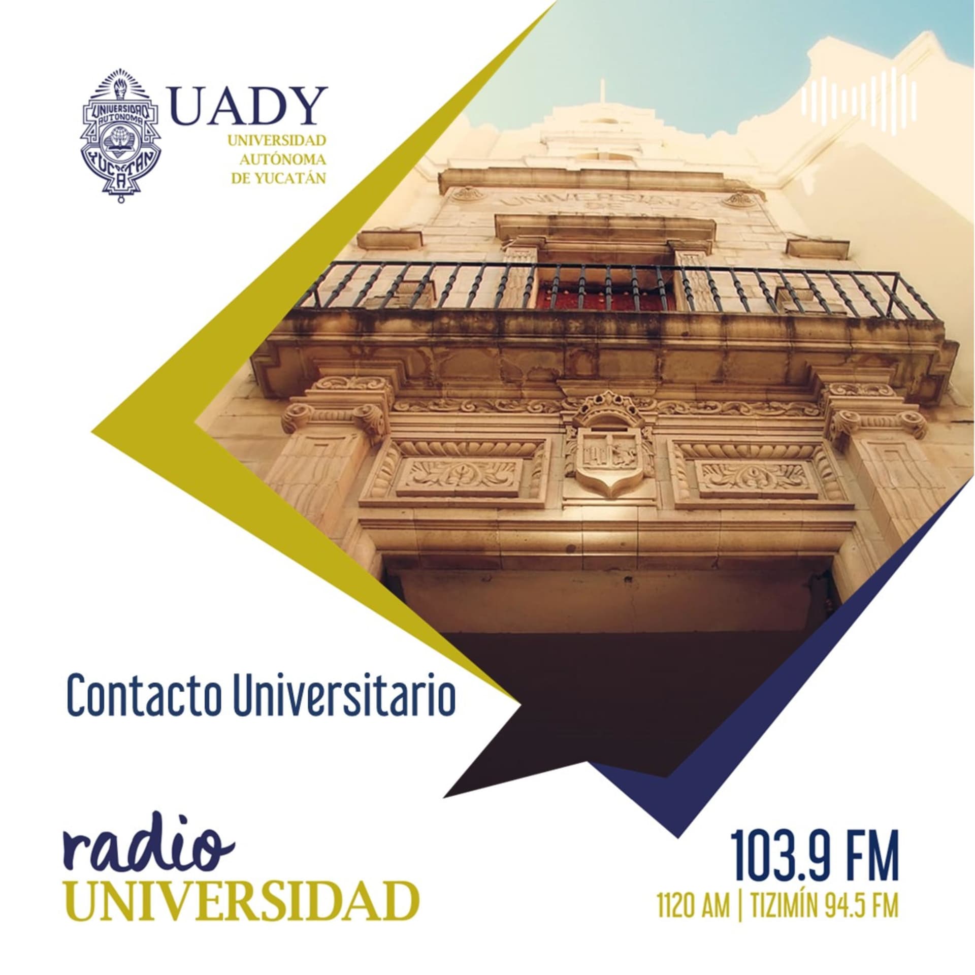 CONTACTO UNIVERSITARIO UADY - Podcasts