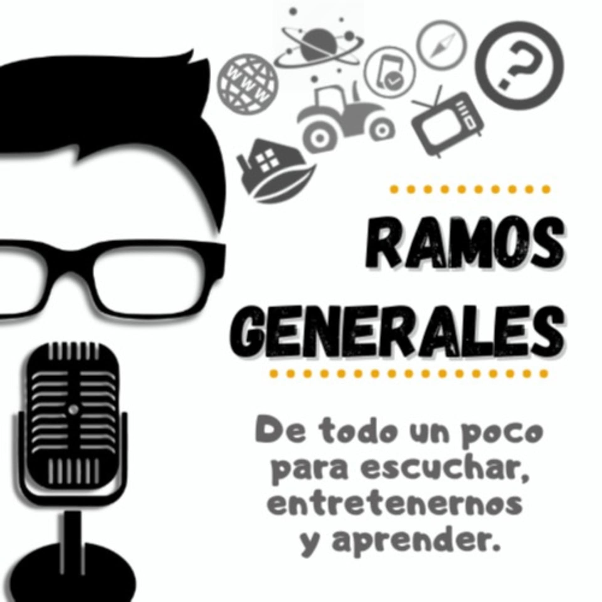Ramos Generales - Podcasts
