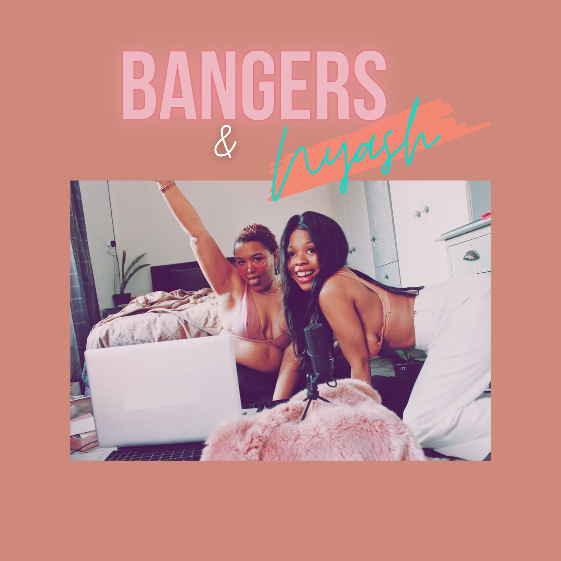 Bangers and Nyash Podcast - Podcasts