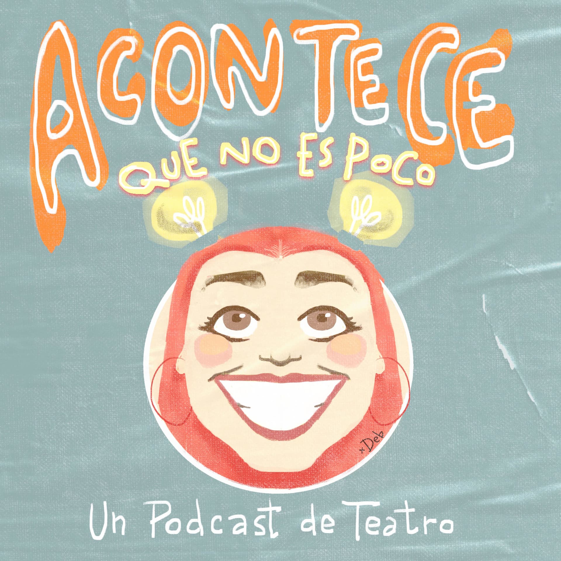 Acontece que no es poco - Podcasts