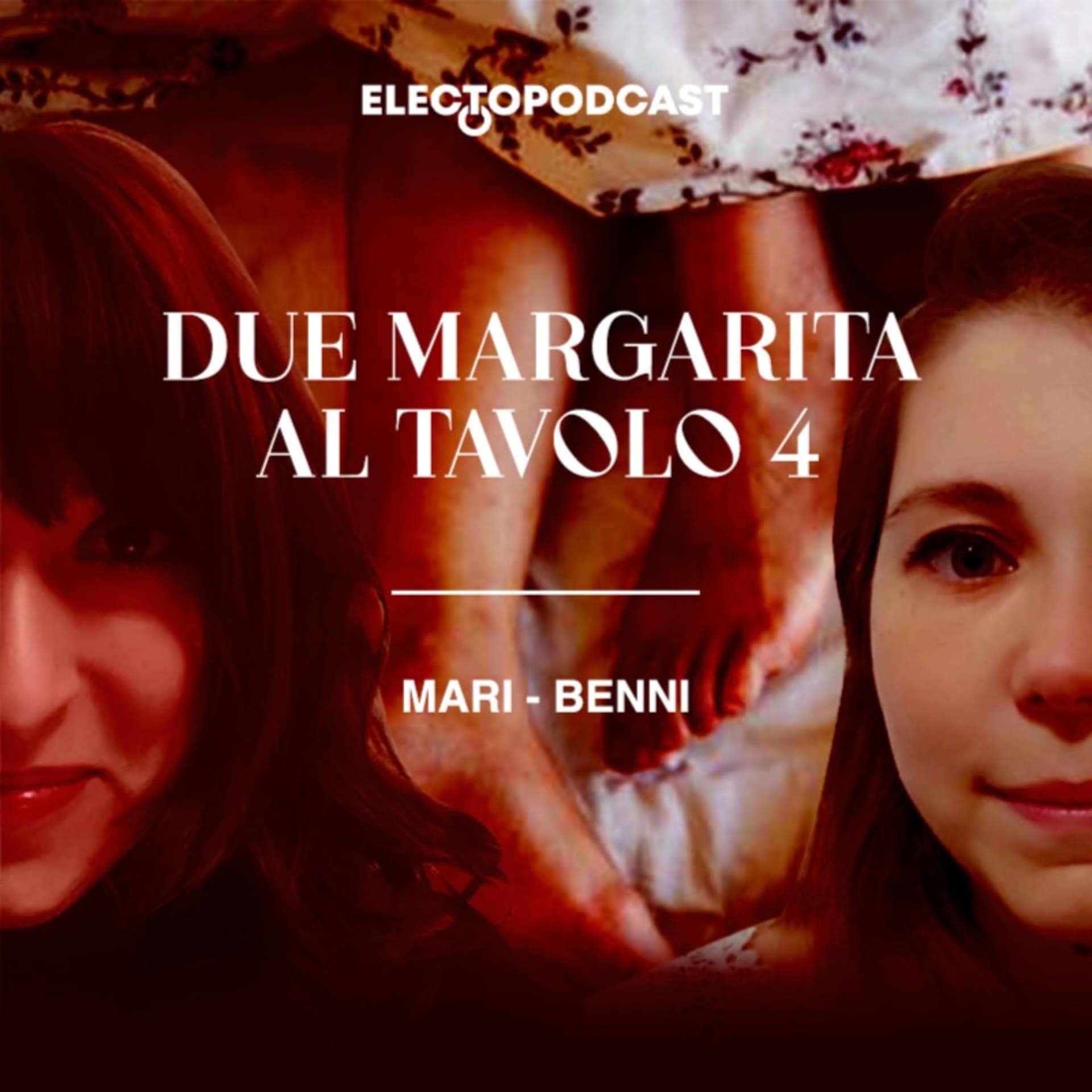 Due Margarita al tavolo 4 - Podcasts