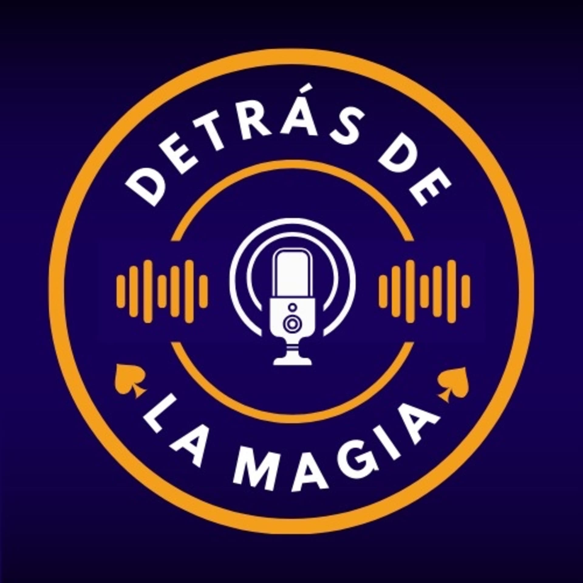 Detrás de la Magia - Podcasts