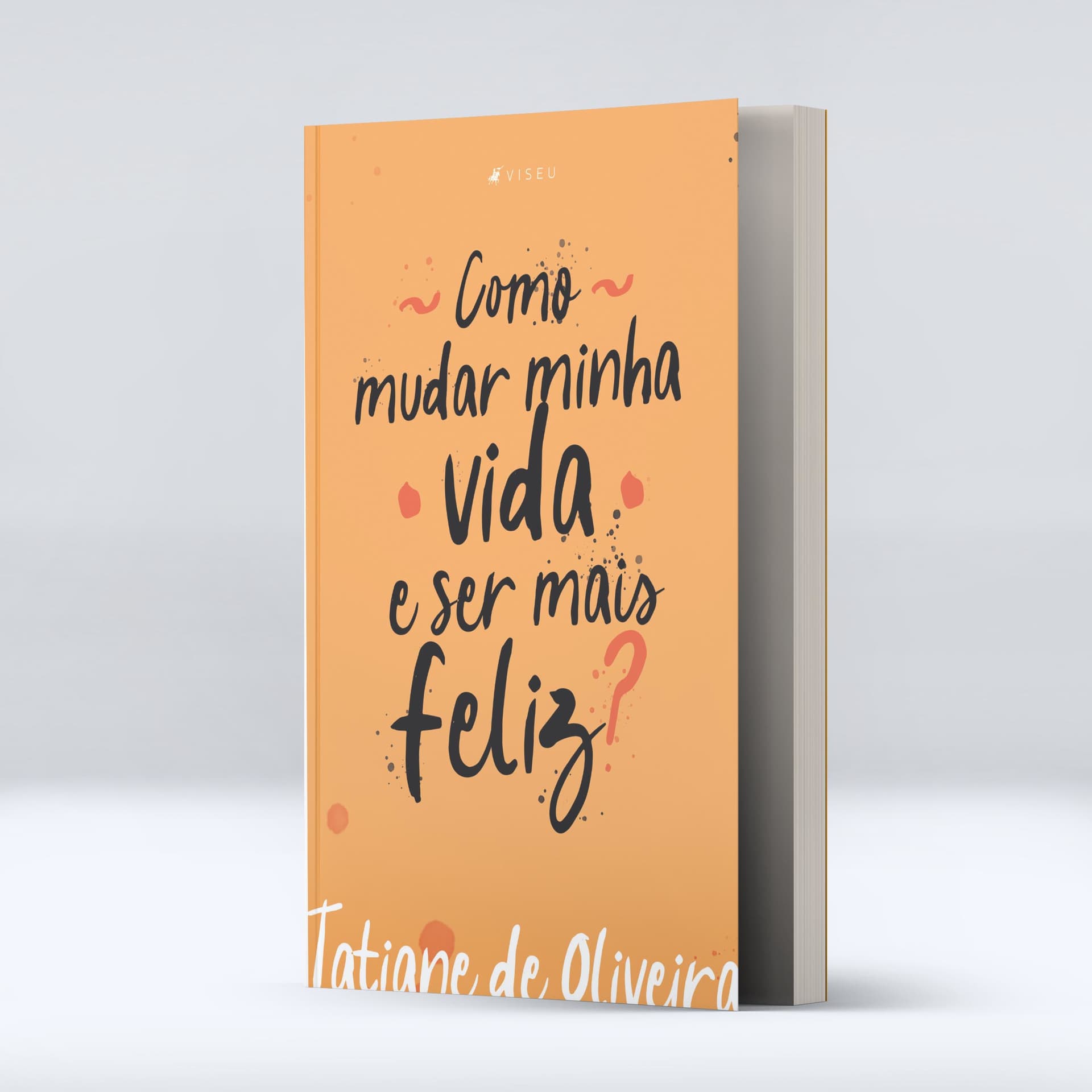 Como mudar minha vida e ser mais feliz? - Podcasts