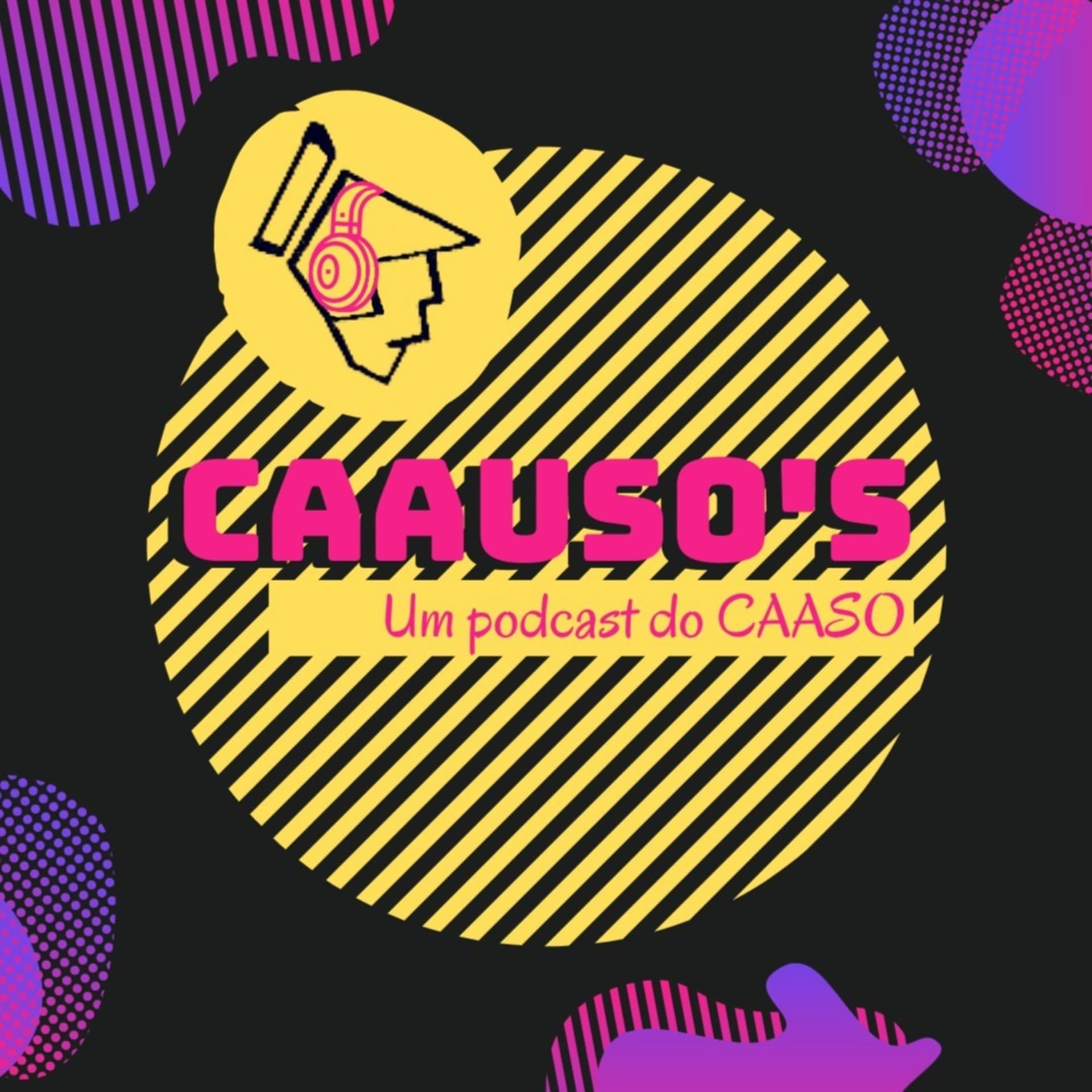 CAAUSOs - Um podcast do CAASO - Podcasts