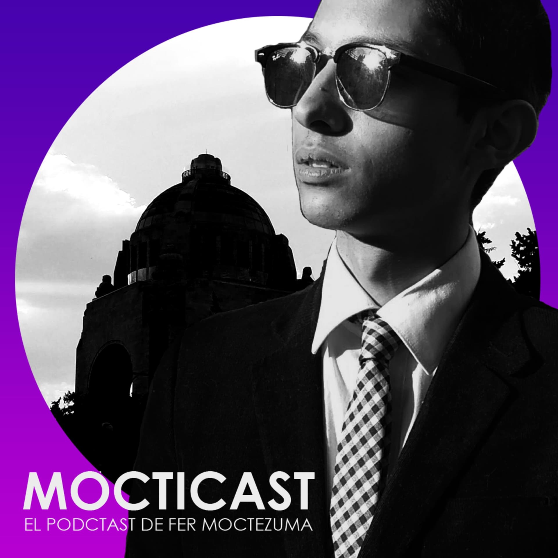 Fer Moctezuma Ojeda - Podcasts