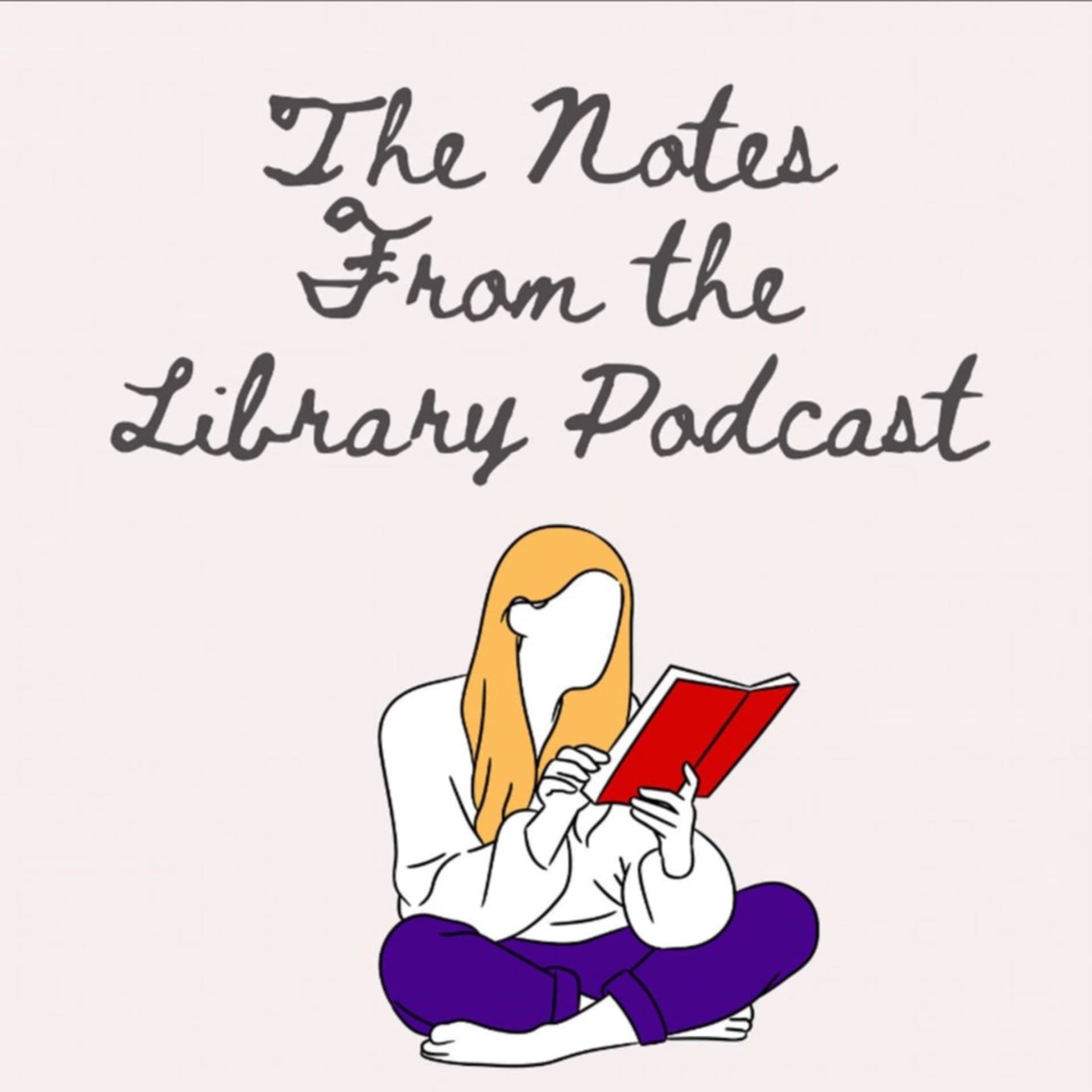 Notes From the Library - Podcasts