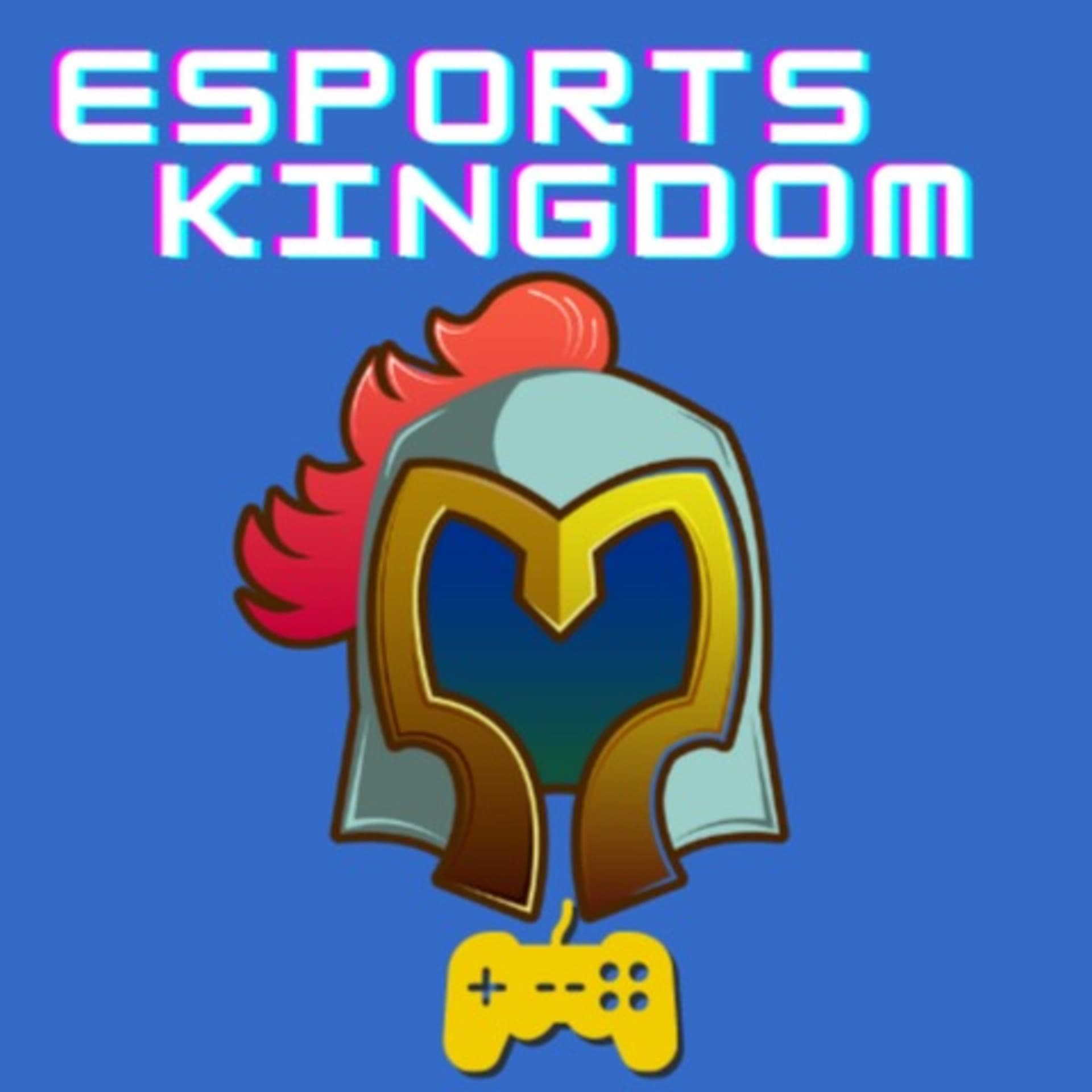 Esports Kingdom - Podcasts