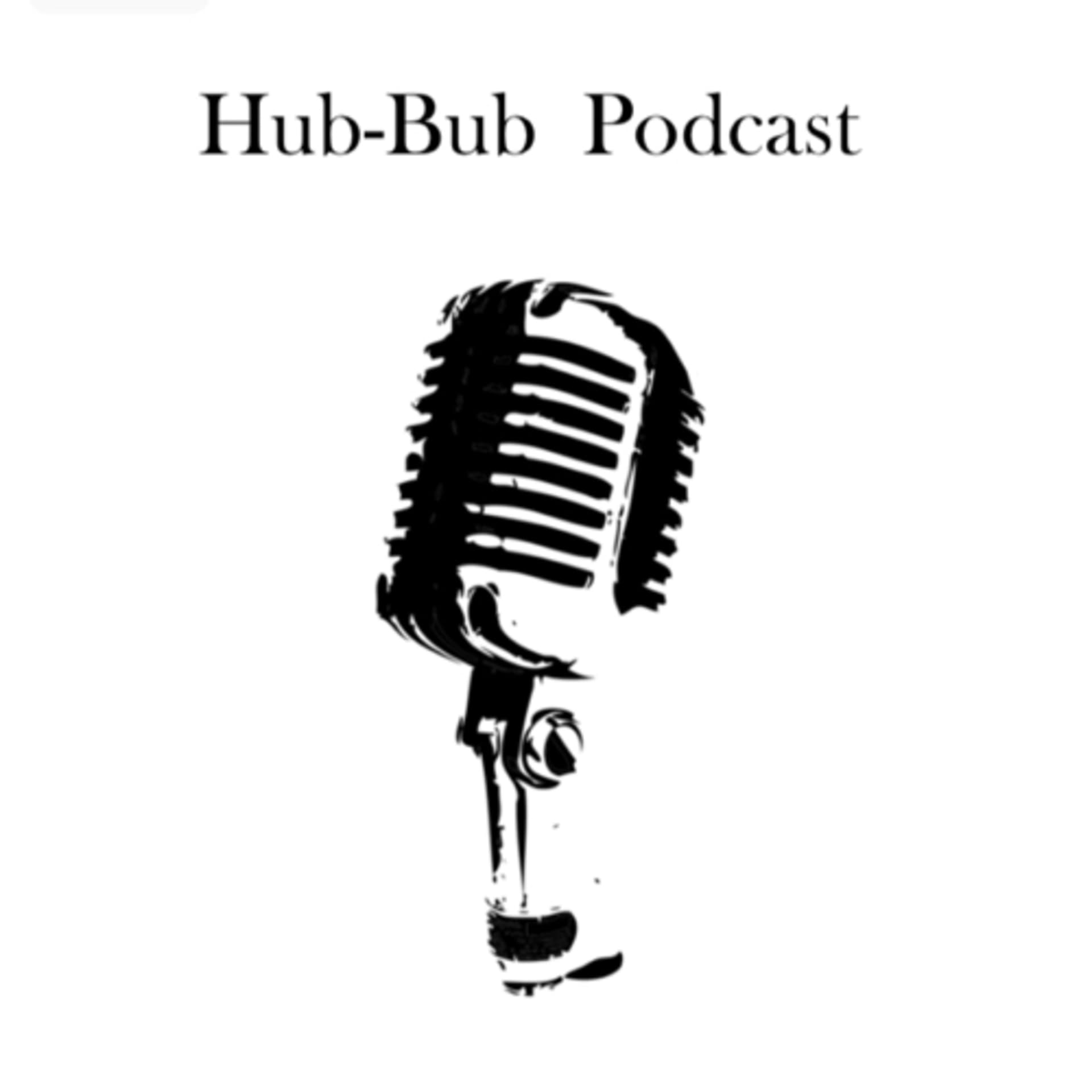 Hub-Bub Podcast - Podcasts