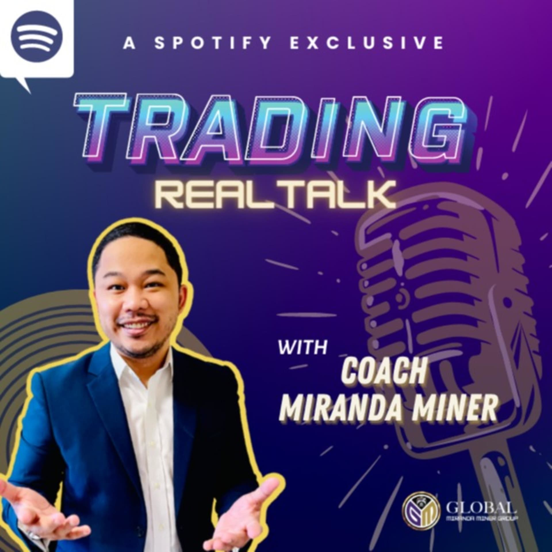 Trading Real Talk with Coach Miranda Miner - Podcasts