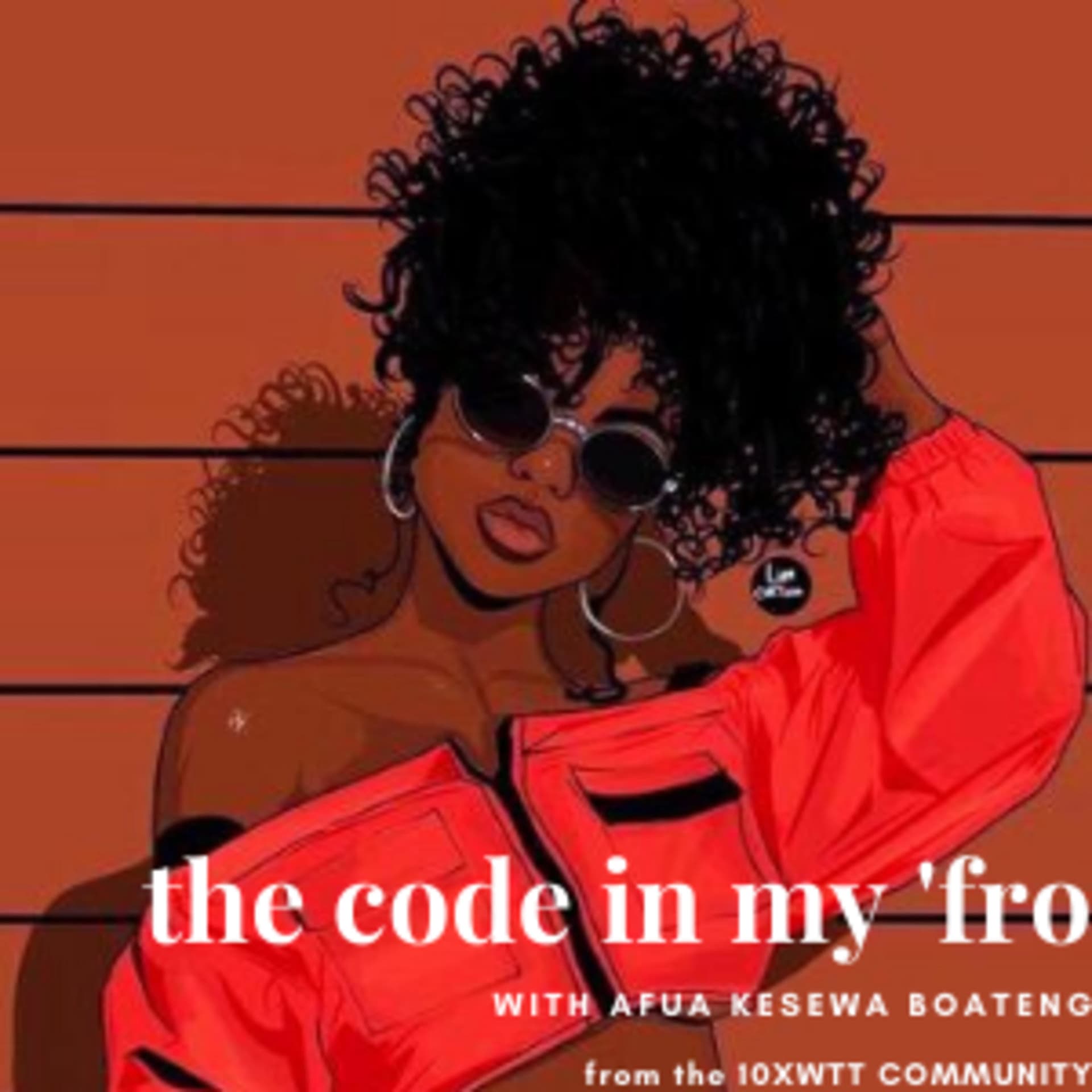 The Code in My 'Fro - Podcasts