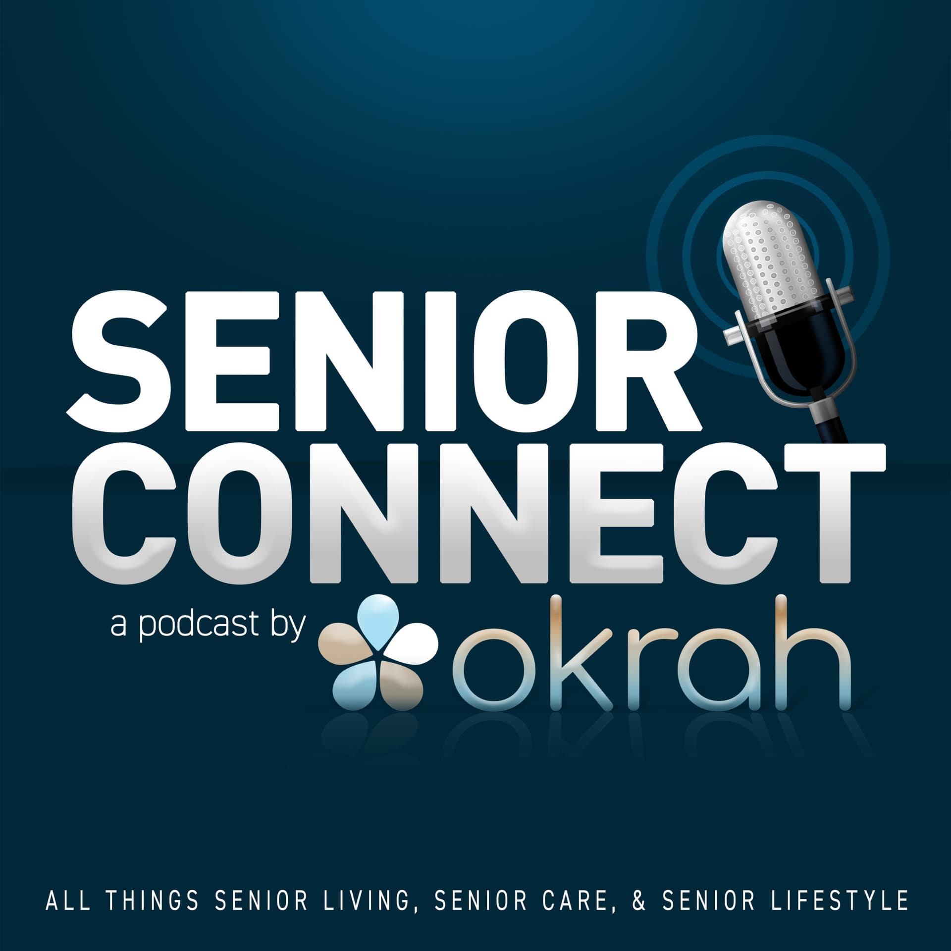 Senior Connect - Podcasts