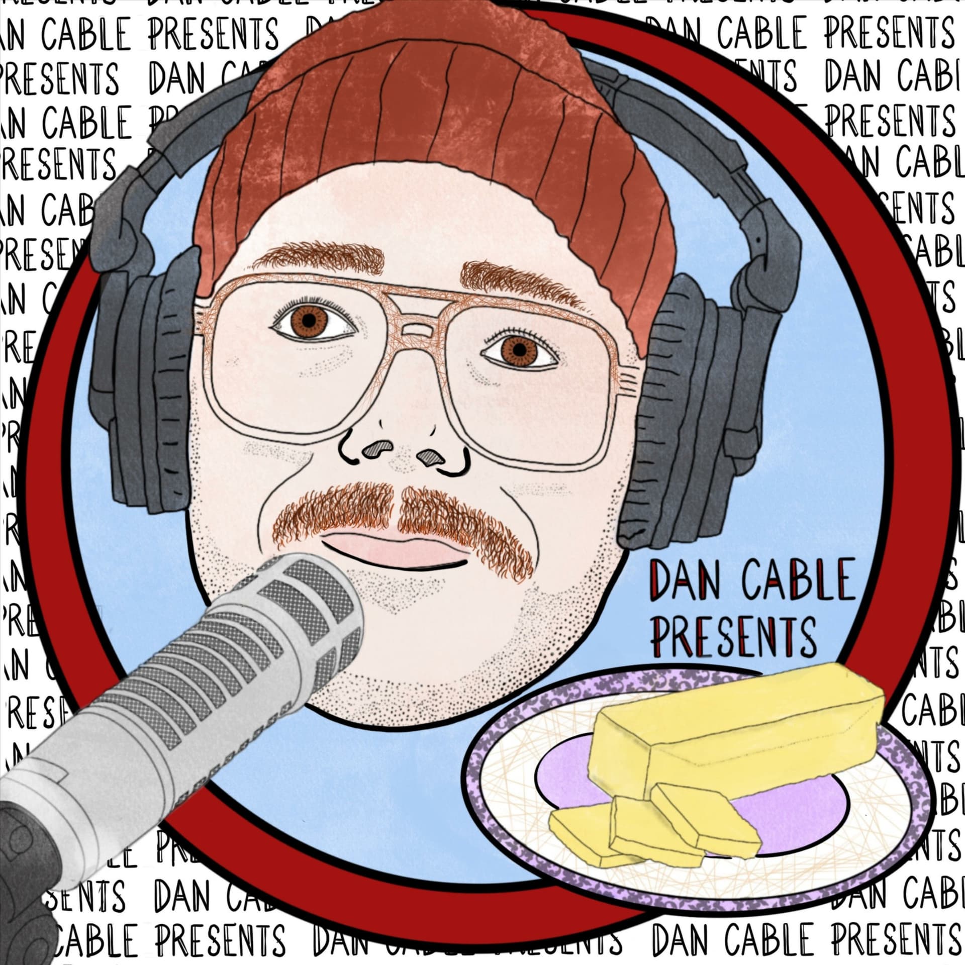 Dan Cable Presents - Podcasts