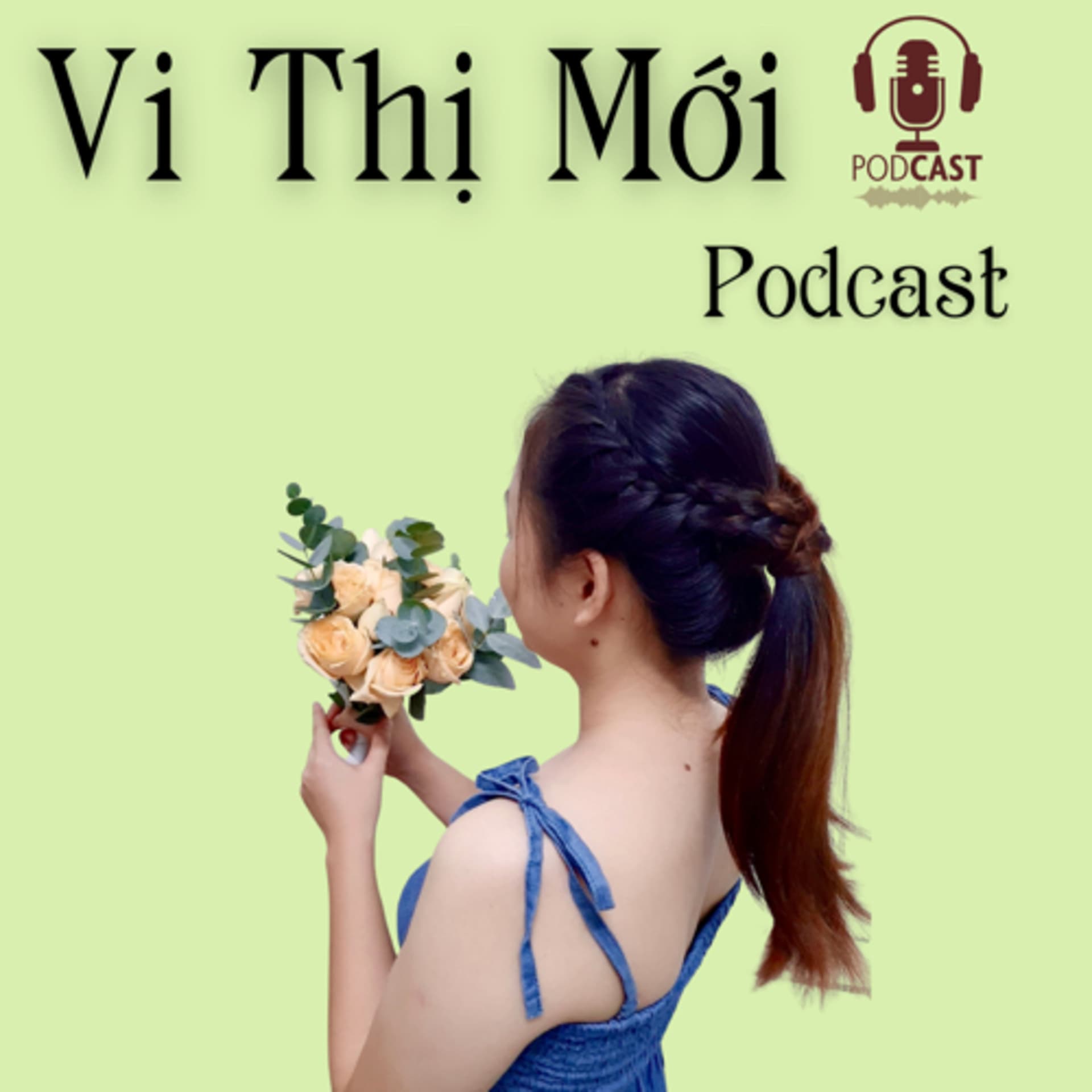 Mới Vi Podcast - Podcasts