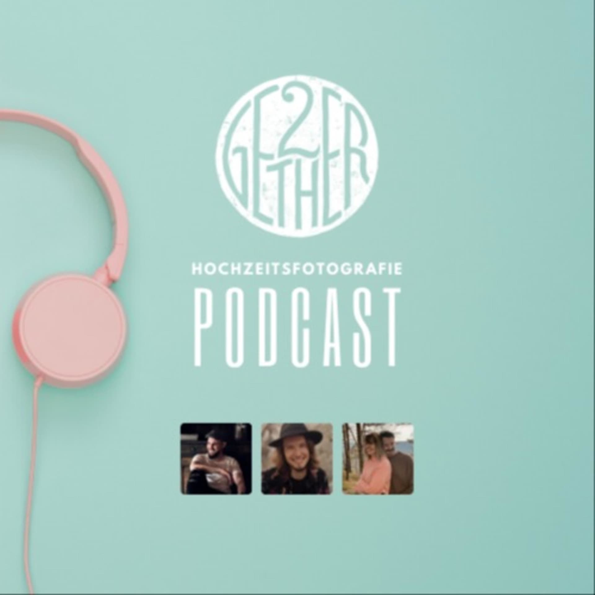 2gether - Der Hochzeitsfotografie Podcast - Podcasts