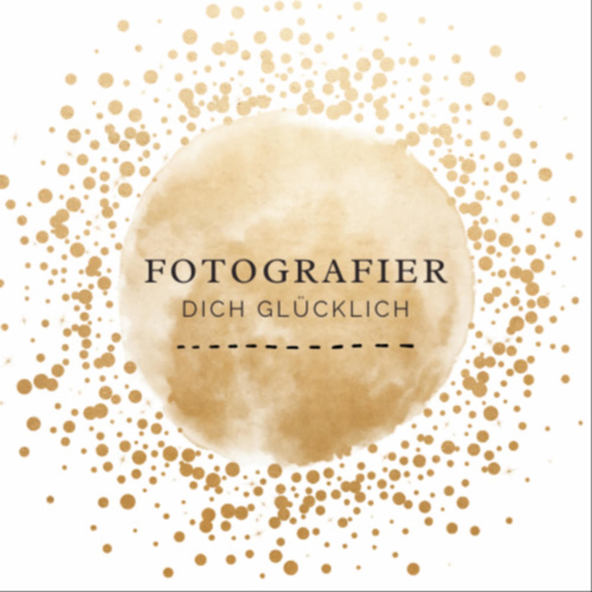 Fotografier dich glücklich! - Podcasts