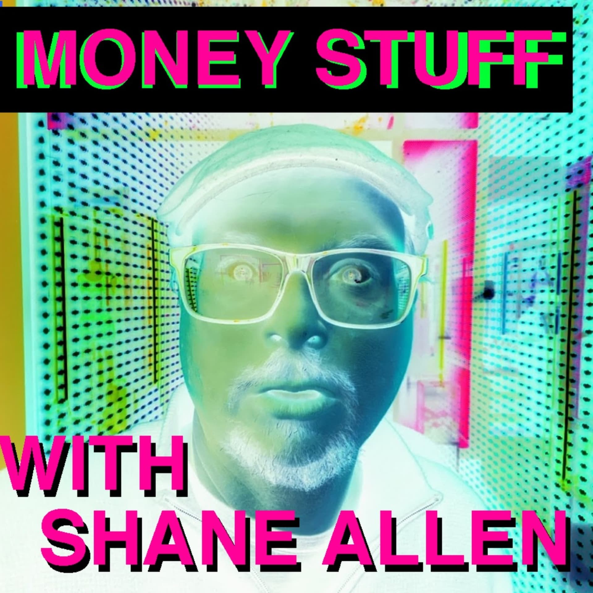 MONEY STUFF with Shane Allen - Podcasts