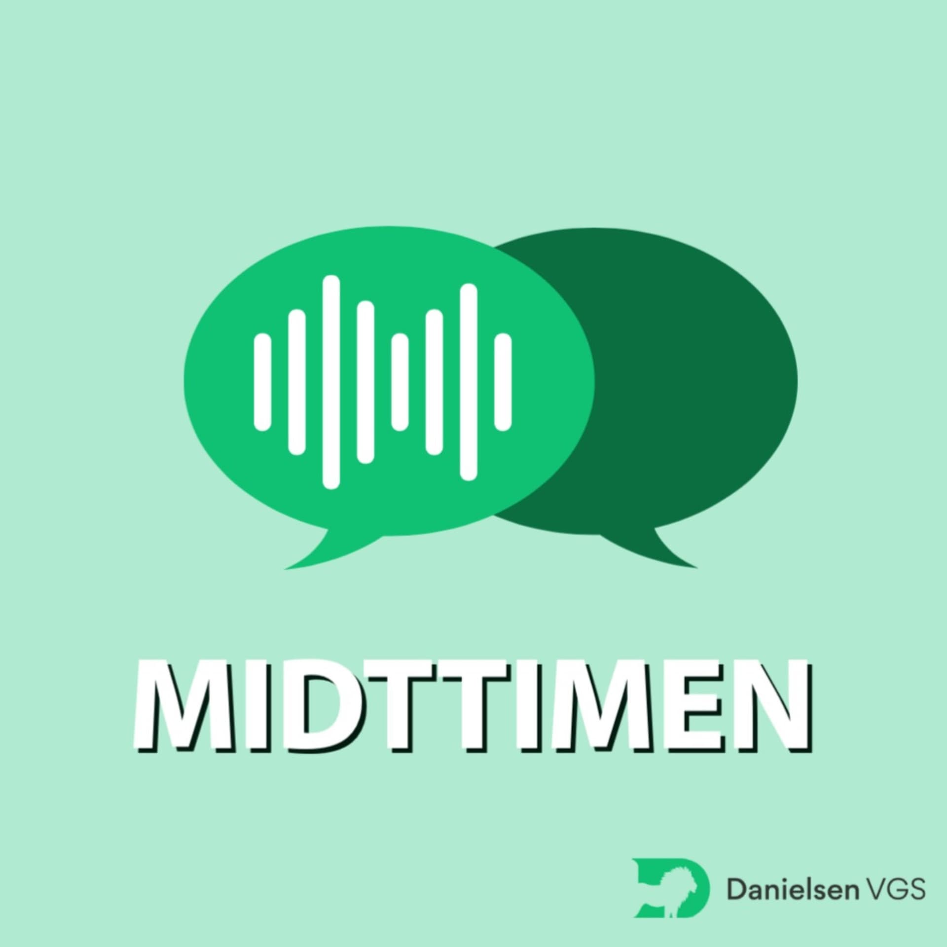 Midttimen på Danielsen VGS - Podcasts