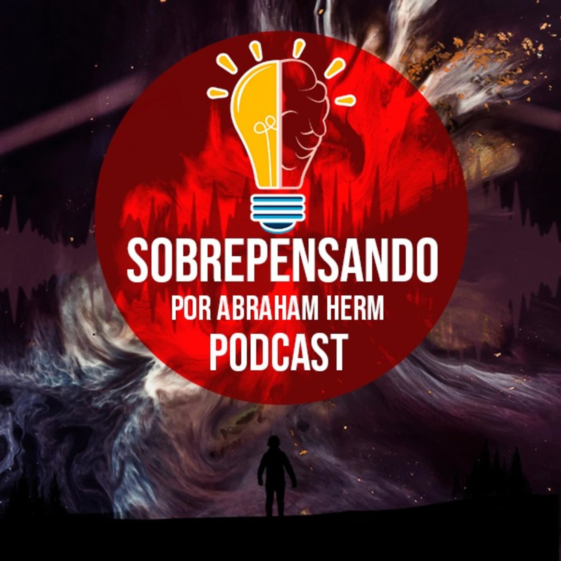Sobrepensando por Abraham Herm - Podcasts