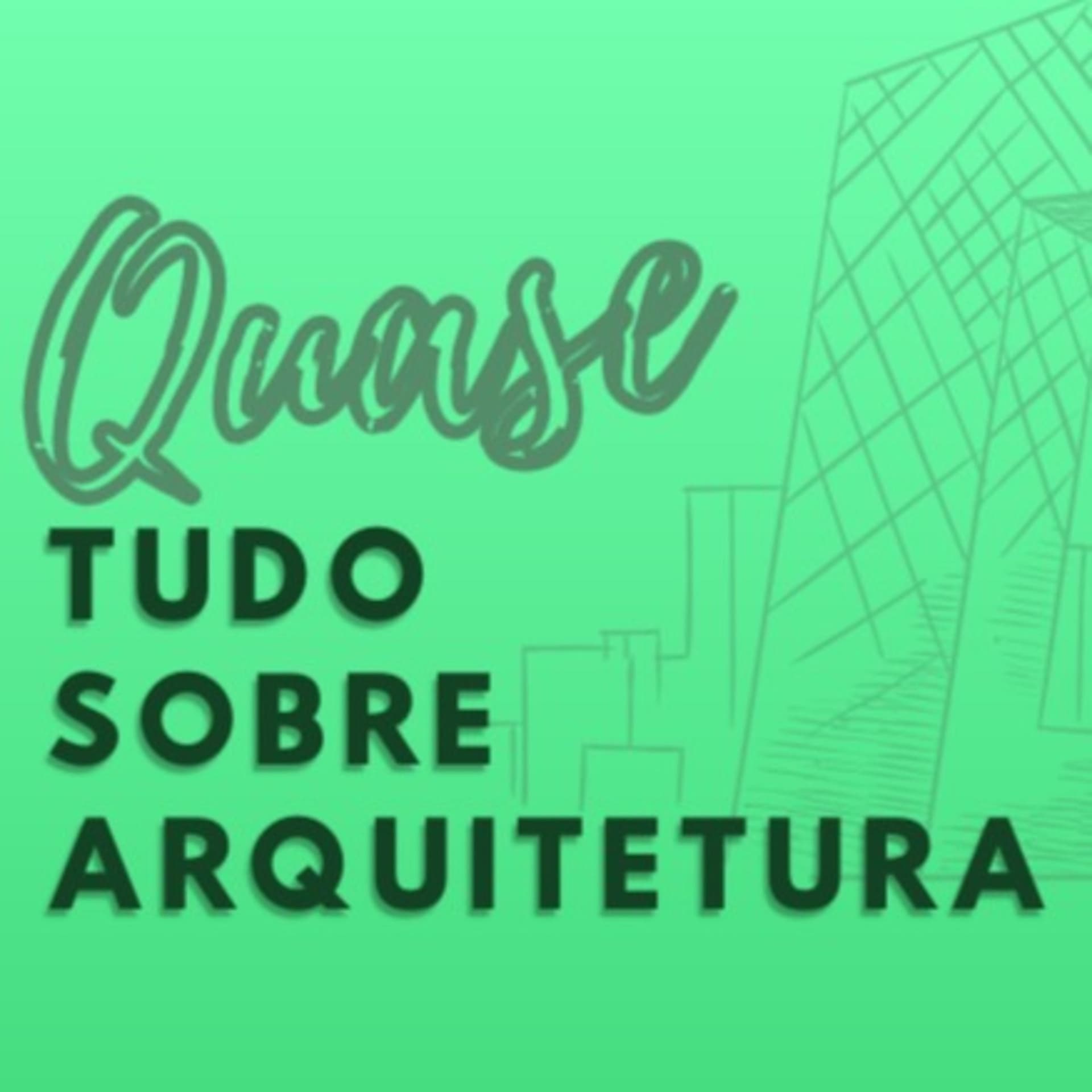 Quase tudo sobre Arquitetura - Podcasts