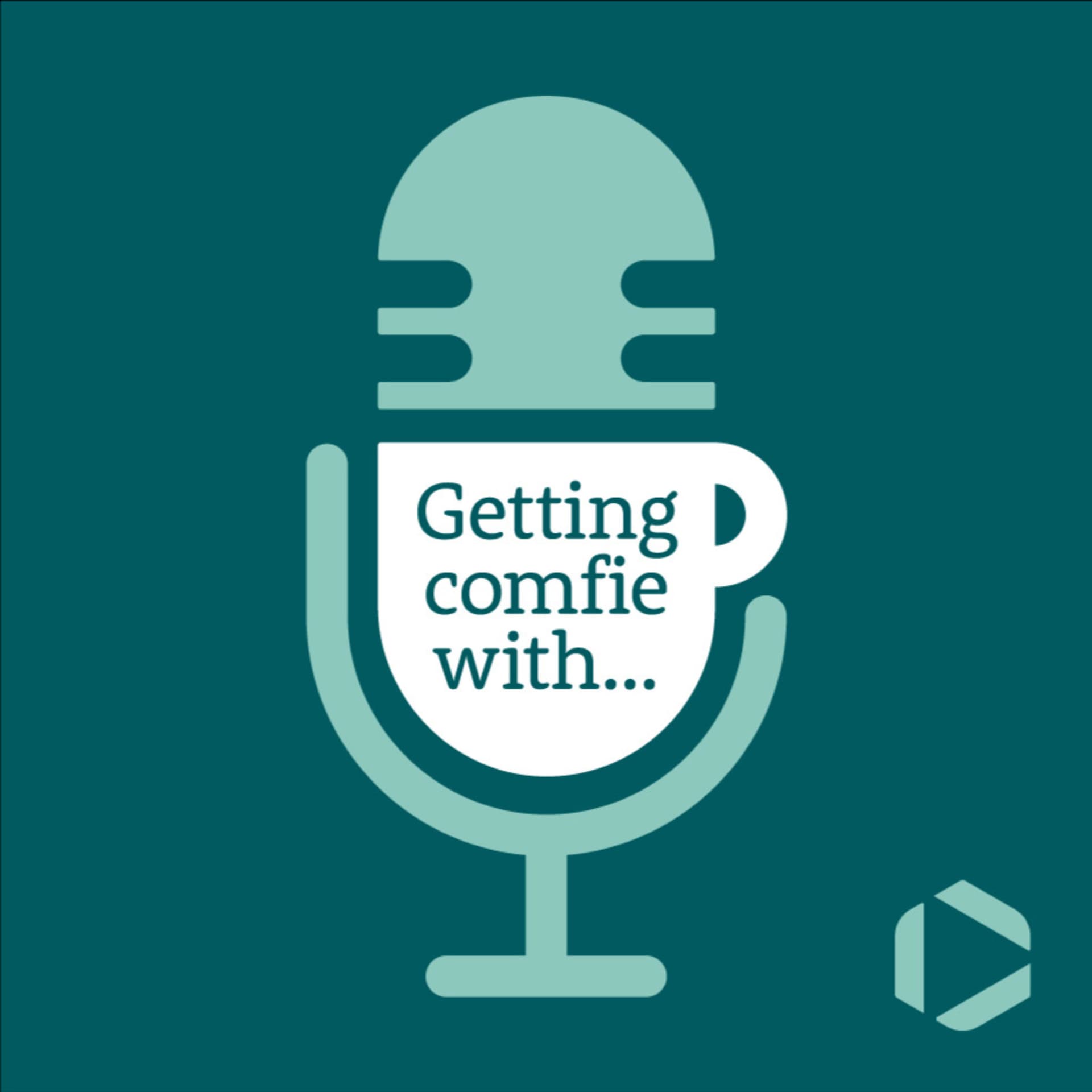Getting comfie with... - Podcasts