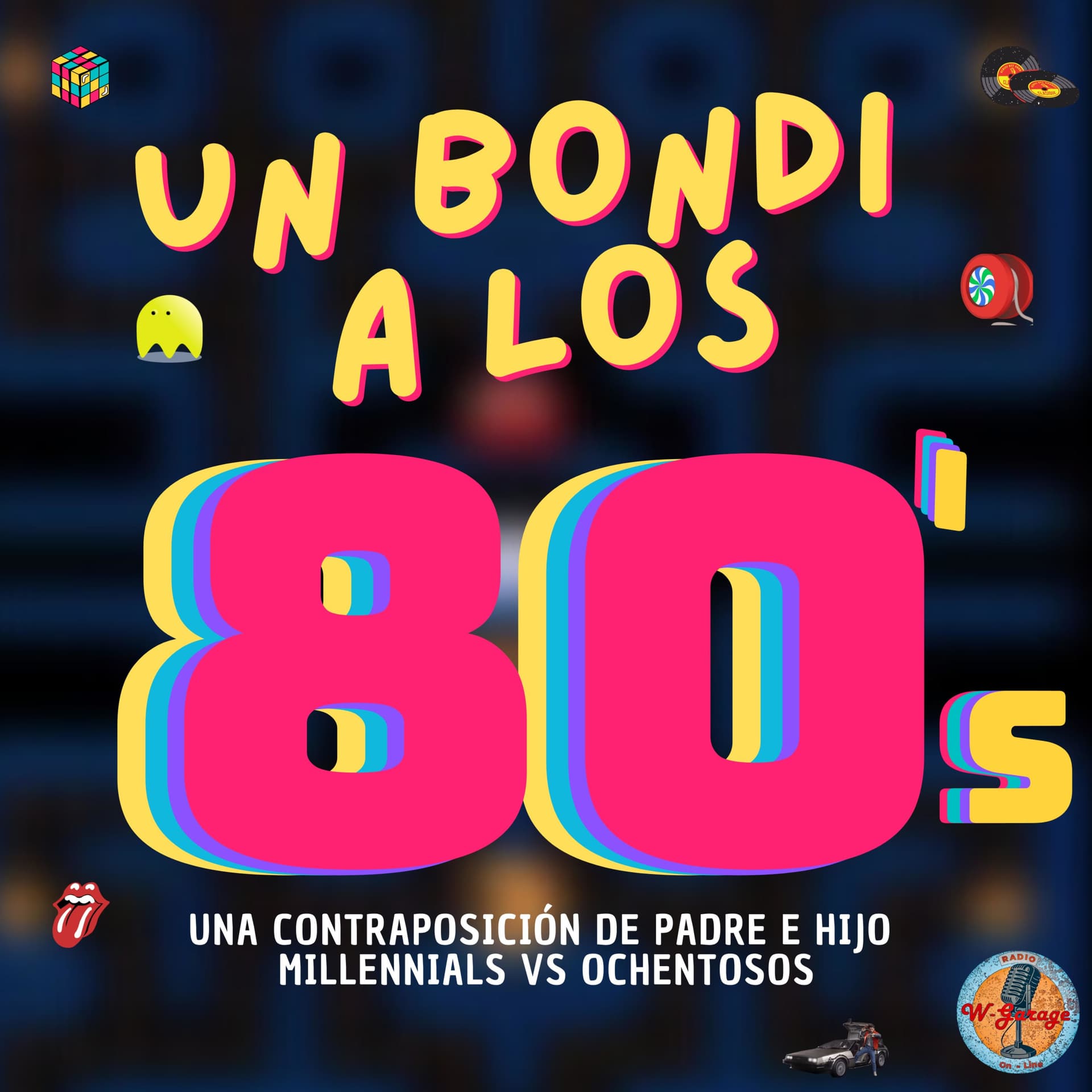 Un Bondi a los 80s - Podcasts