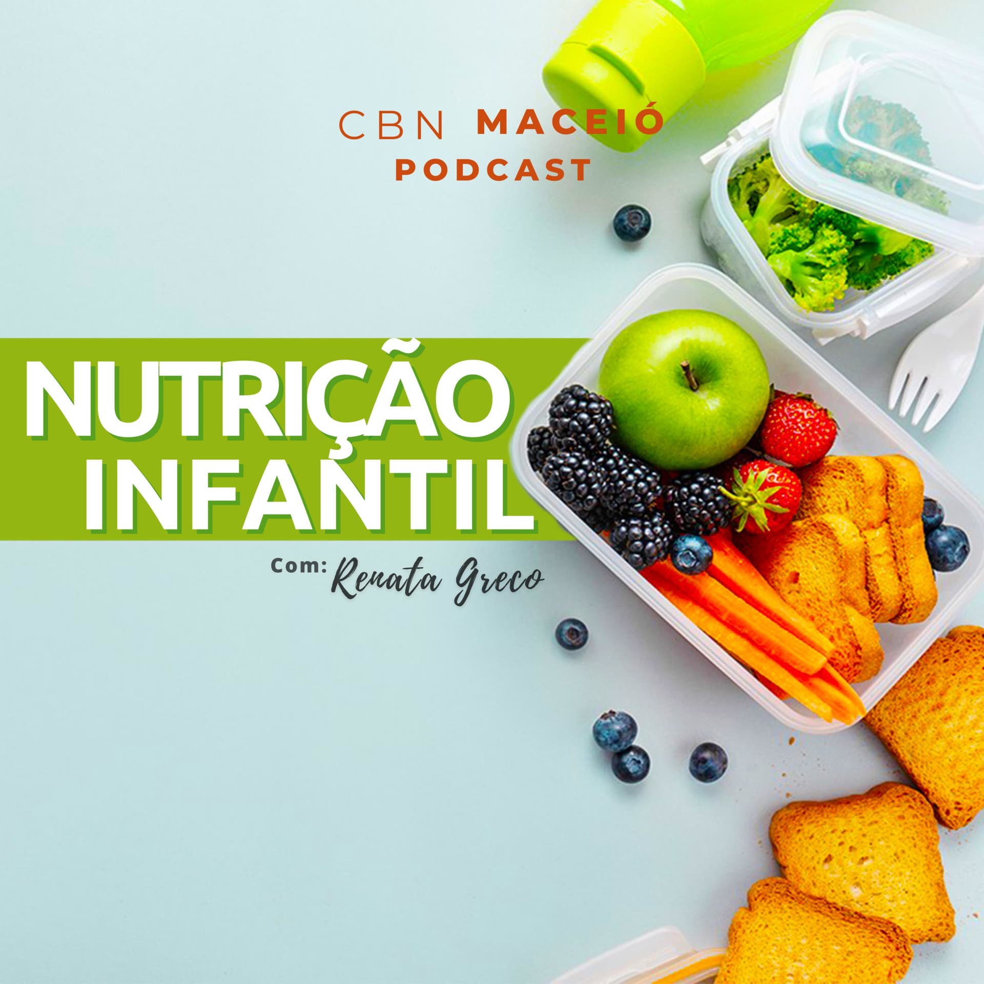 Nutrição Infantil - CBN Maceió - Podcasts