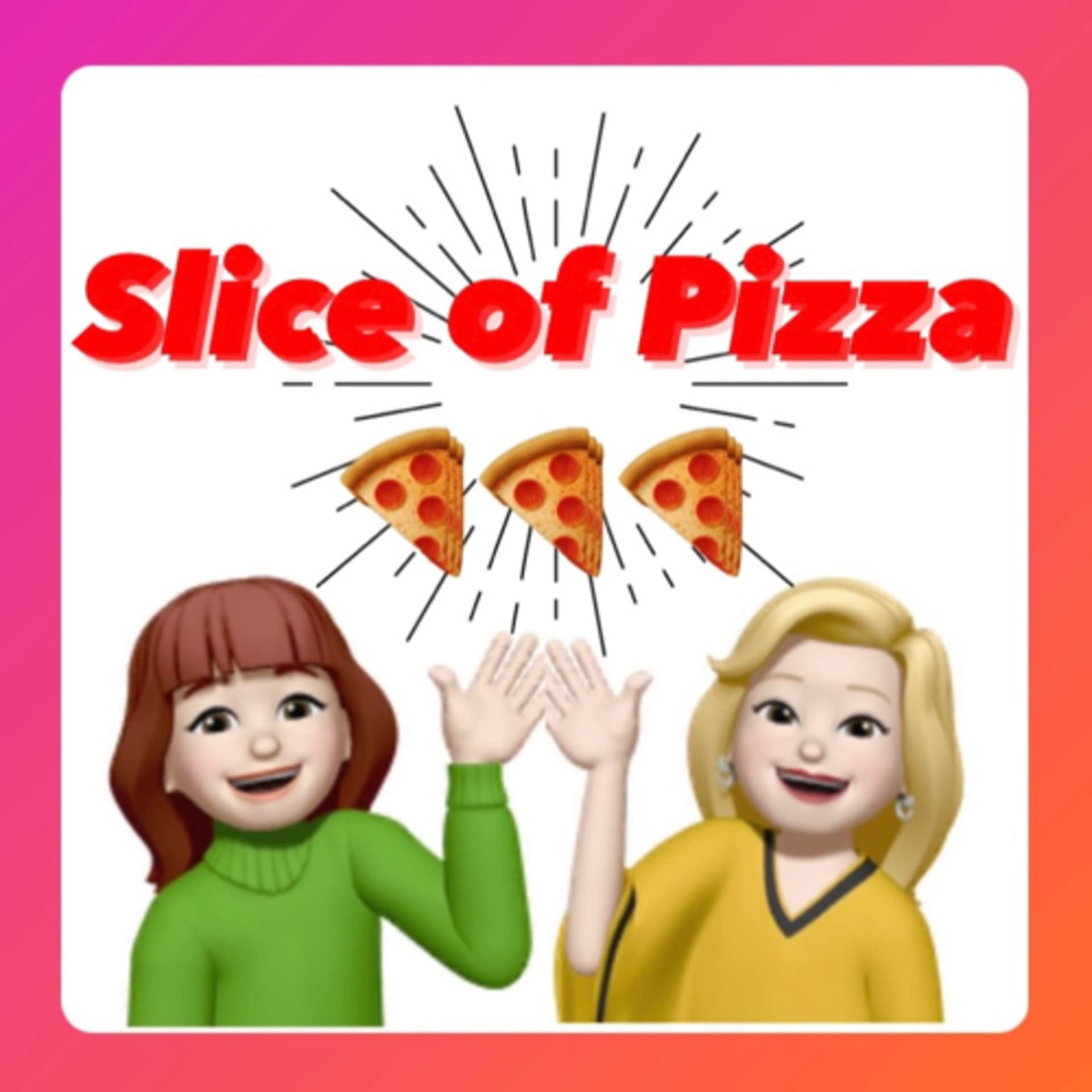 Slice of Pizza🍕 - Podcasts