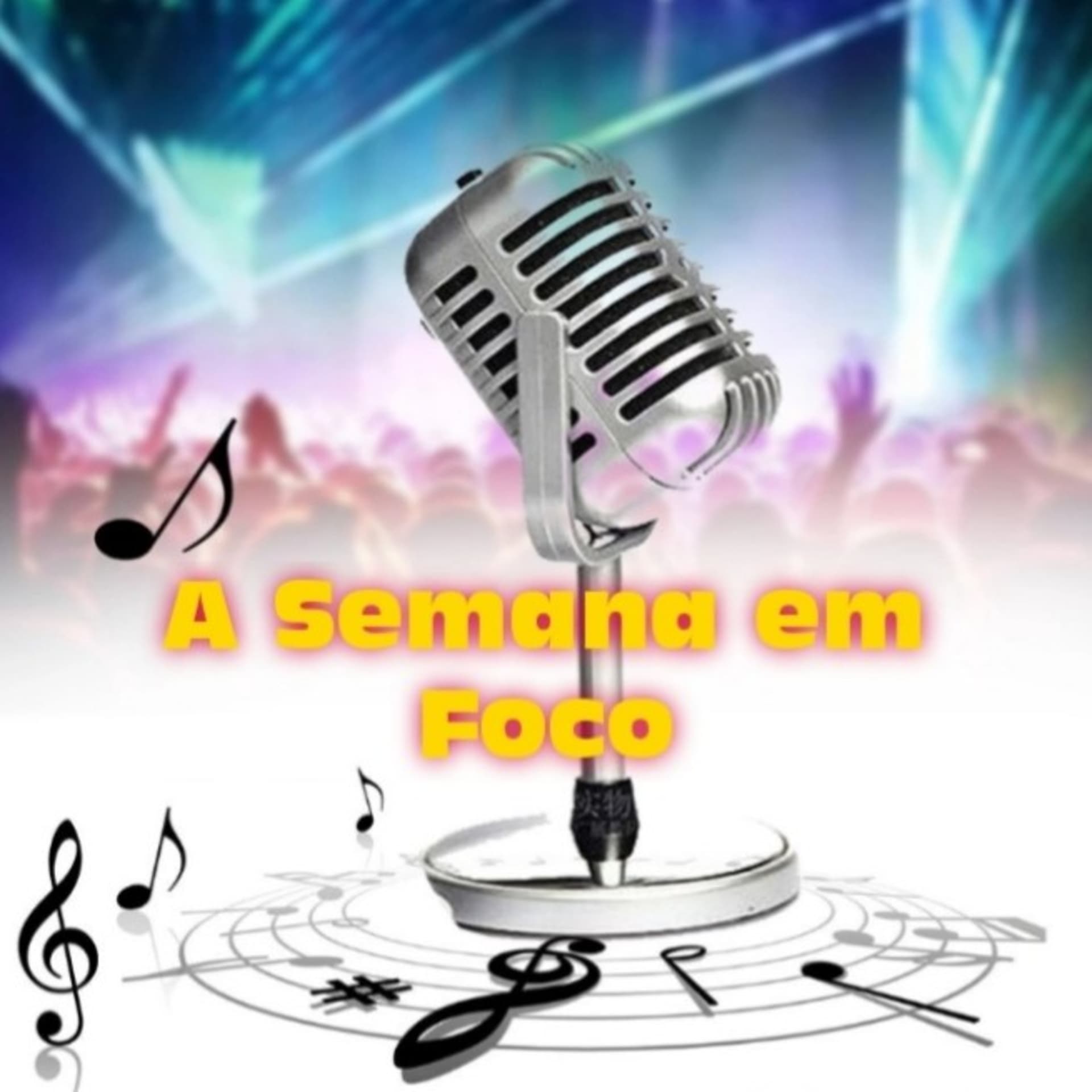 A Semana em Foco - Podcasts