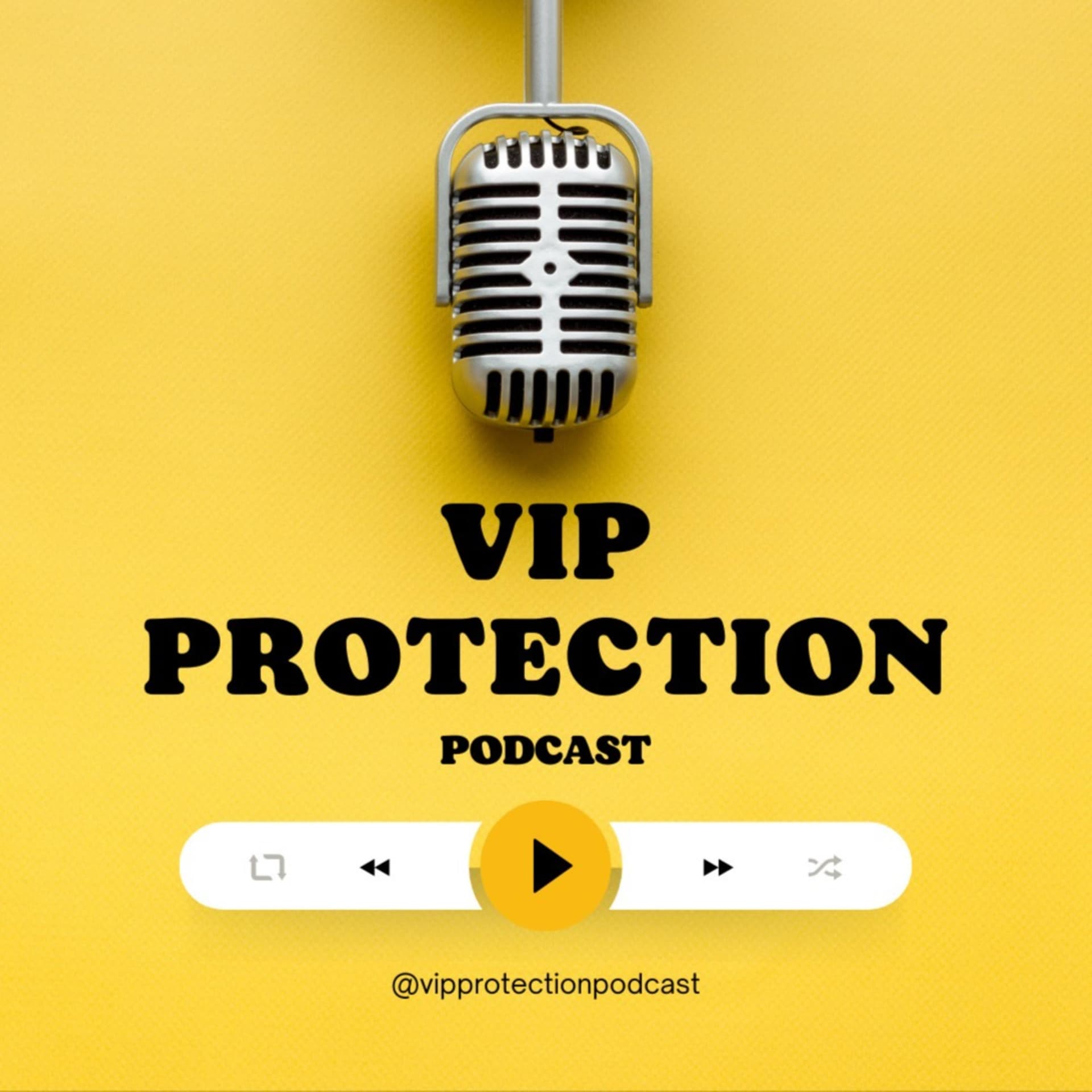 Vip Protection Podcast - Podcasts