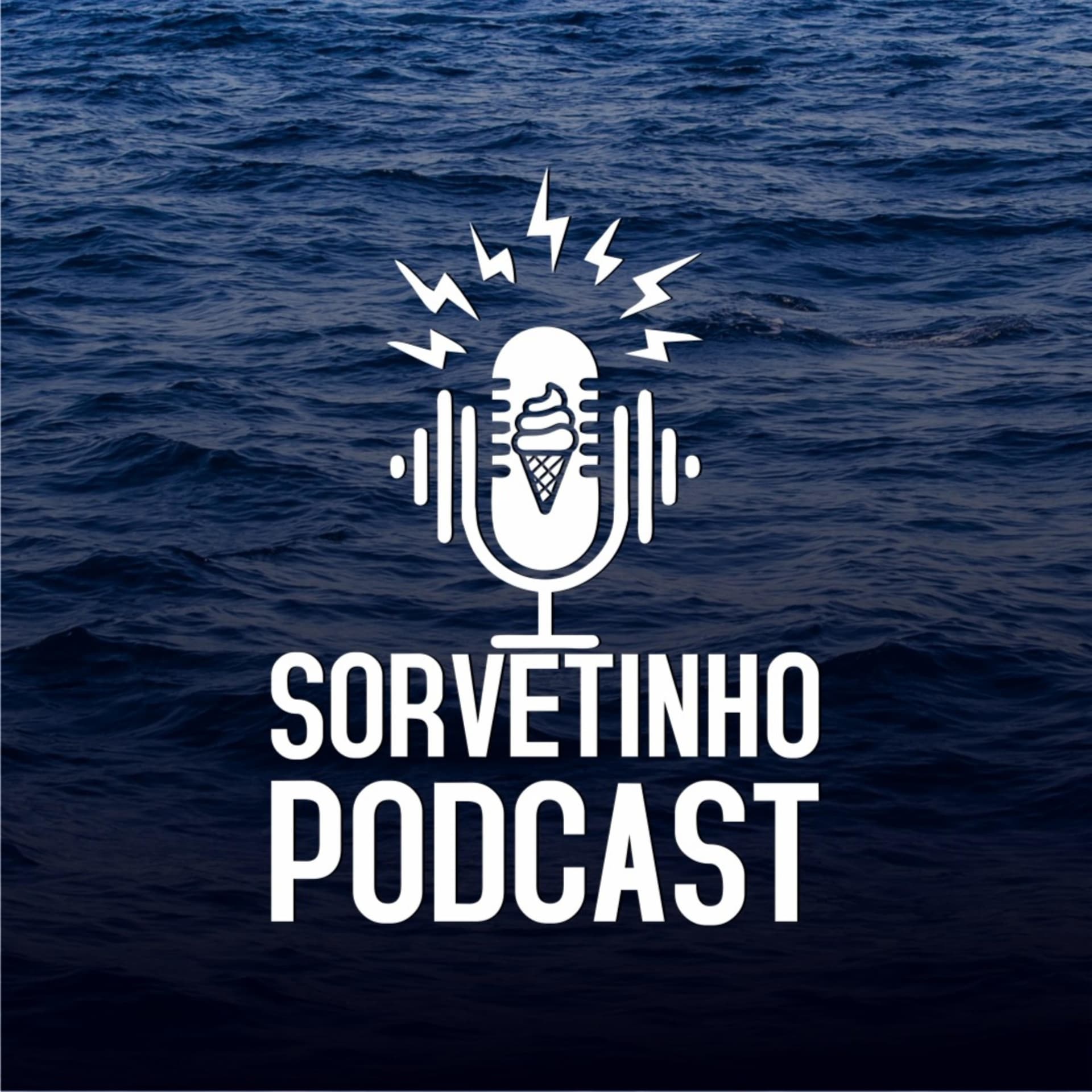 Sorvetinho Podcast - Podcasts