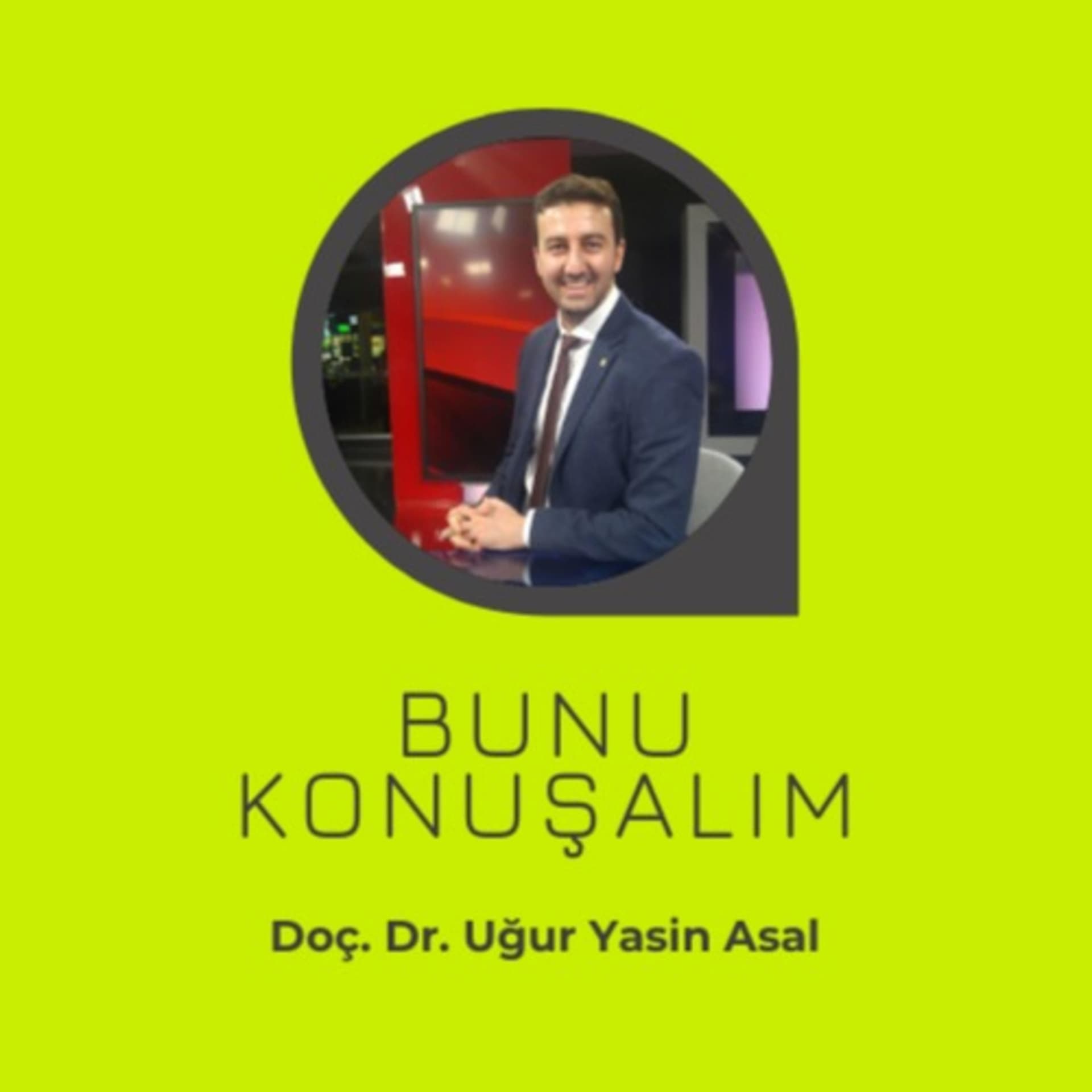 Bunu Konuşalım - Podcasts