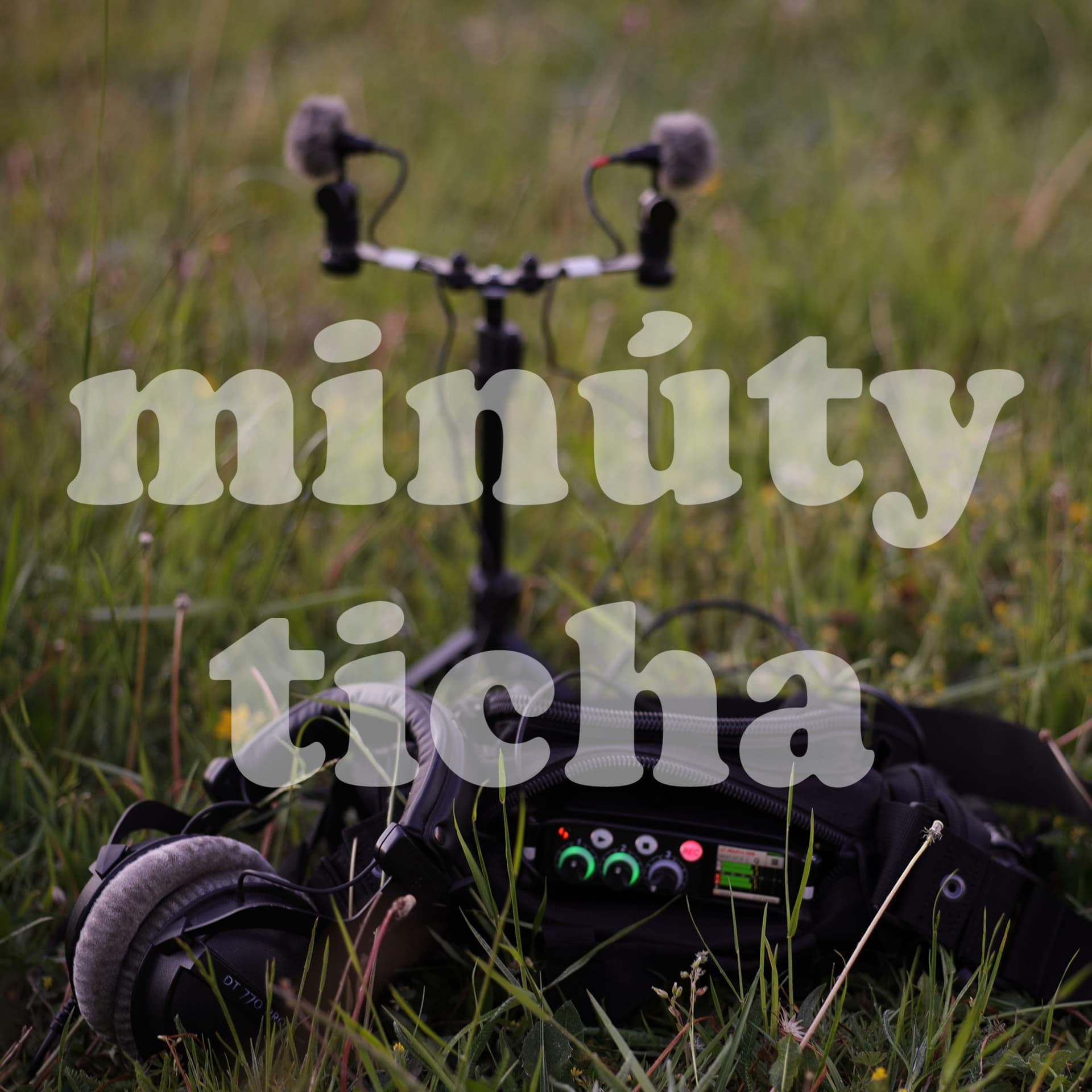 Minúty ticha - Podcasts