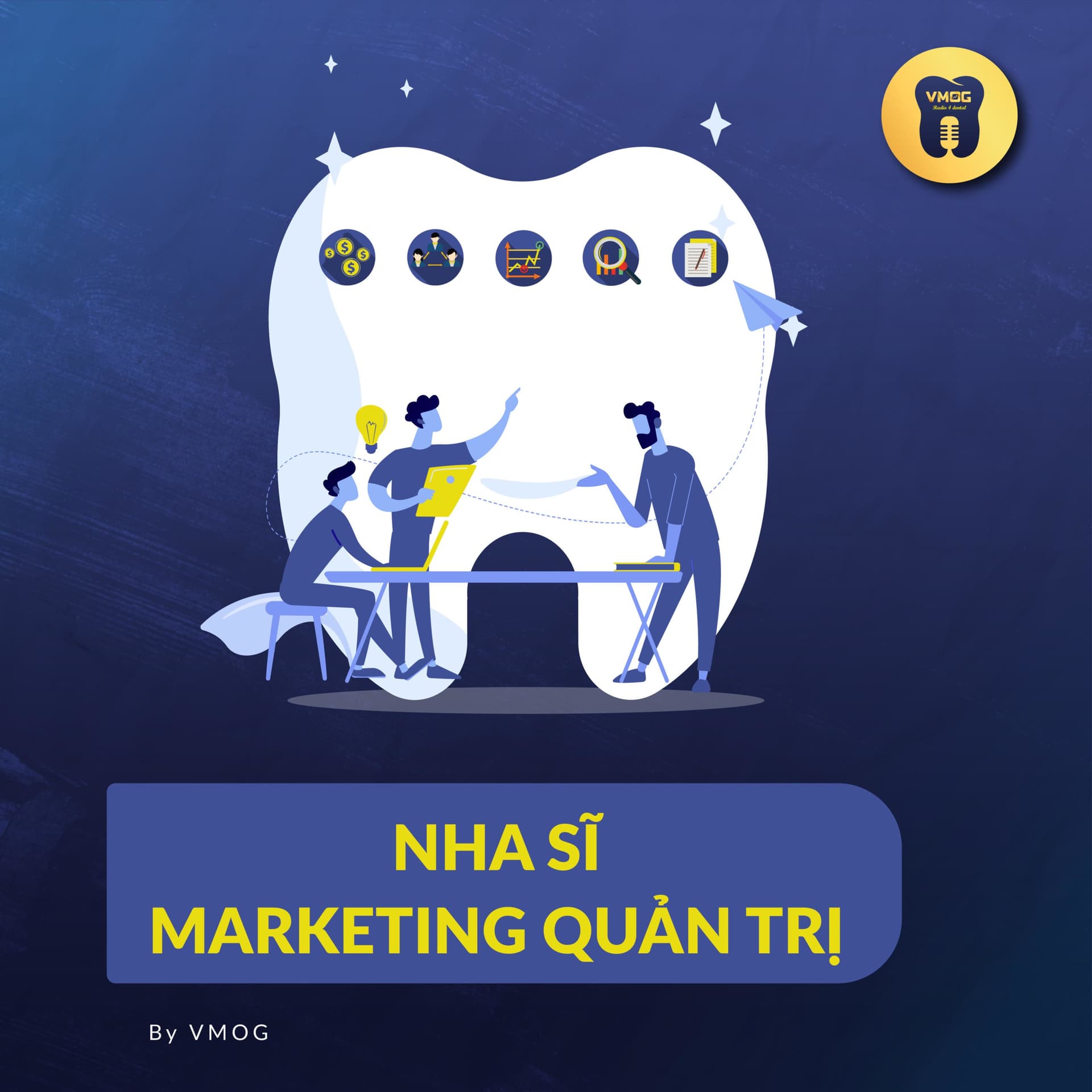 Nha sĩ - Marketing & Quản trị - Podcasts