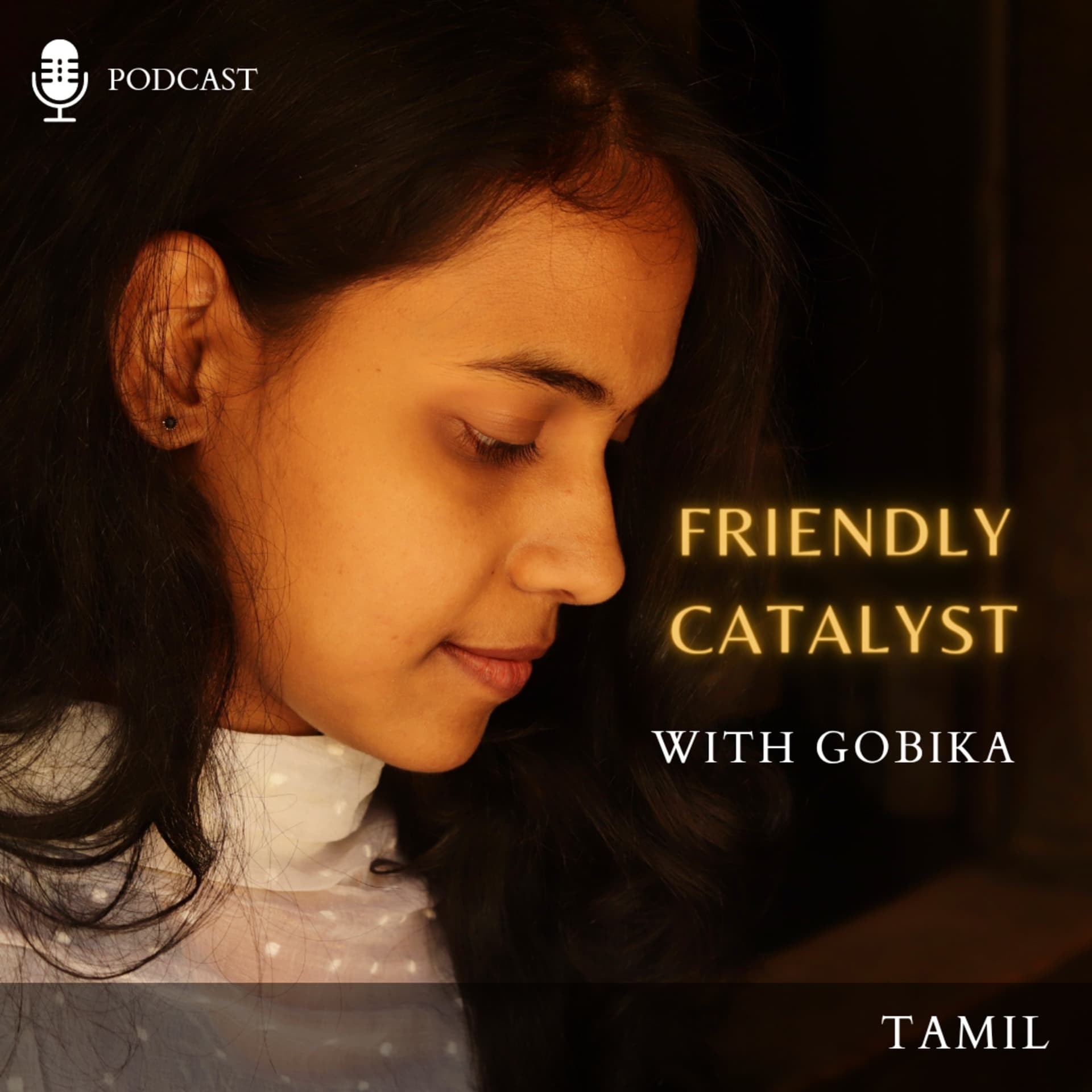 Friendly Catalyst | Tamil Self-help Podcast - Podcasts