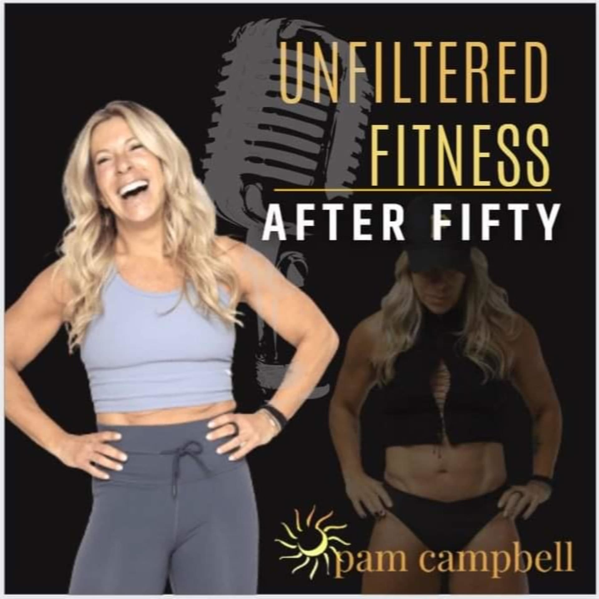 Unfiltered Fitness after Fifty - Podcasts