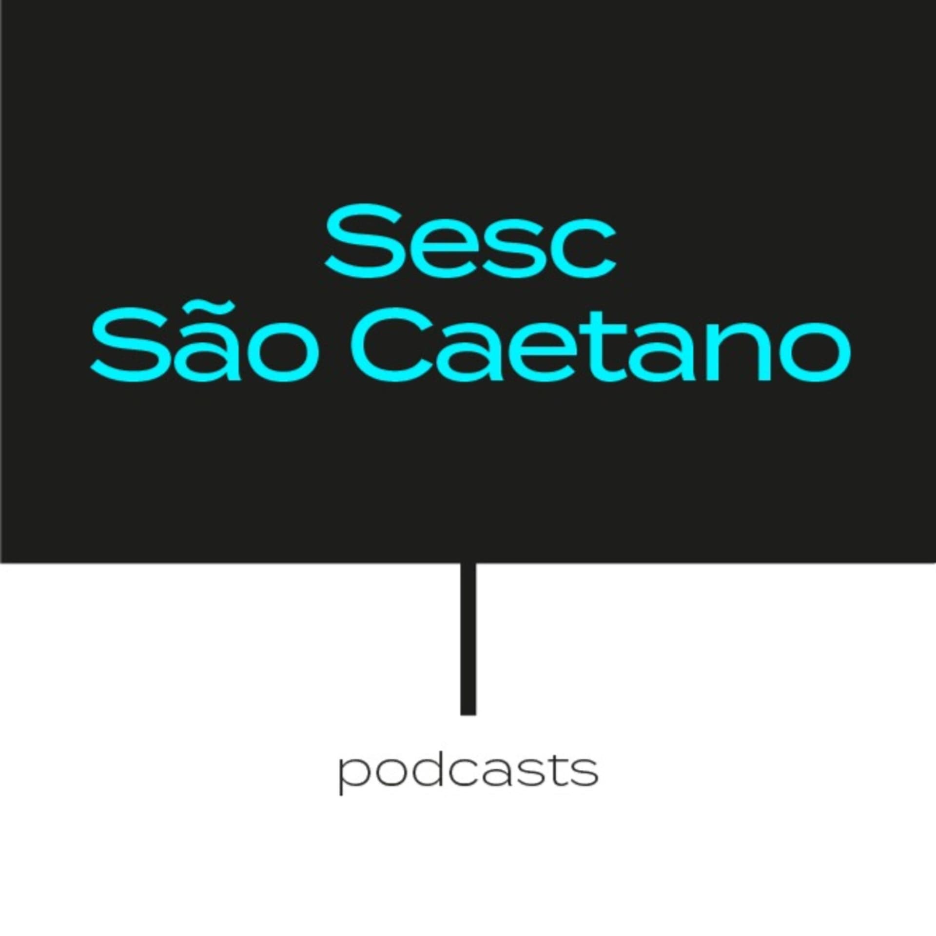 Sesc São Caetano - Podcasts