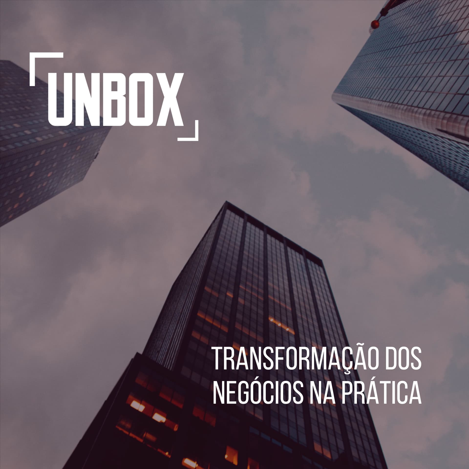 Projeto Unbox - Podcasts