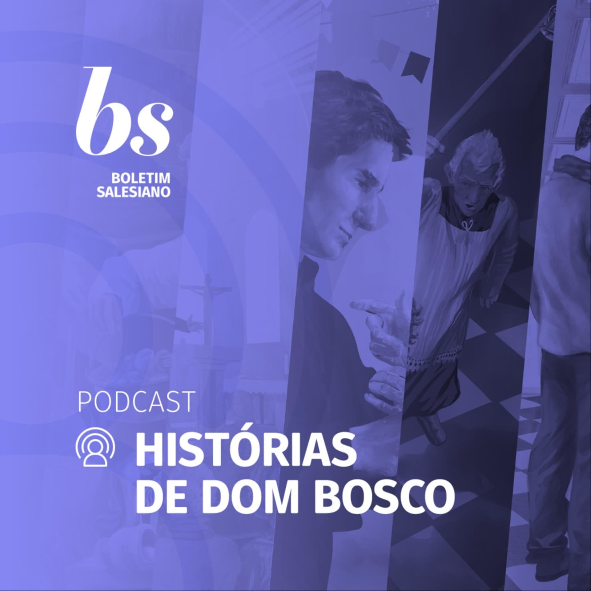 Histórias de Dom Bosco para contar aos mais novos - Podcasts