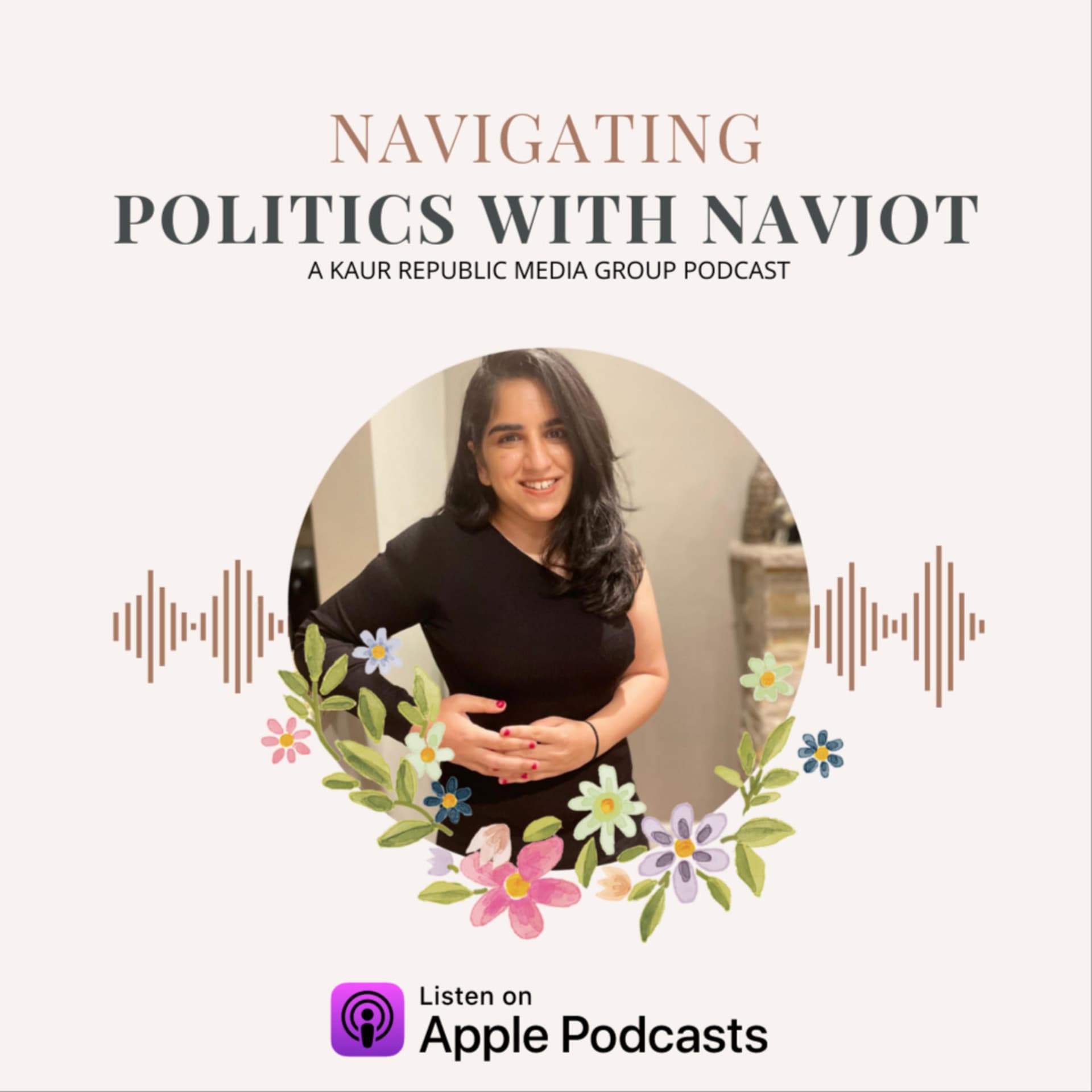Navigating Politics with Navjot - Podcasts