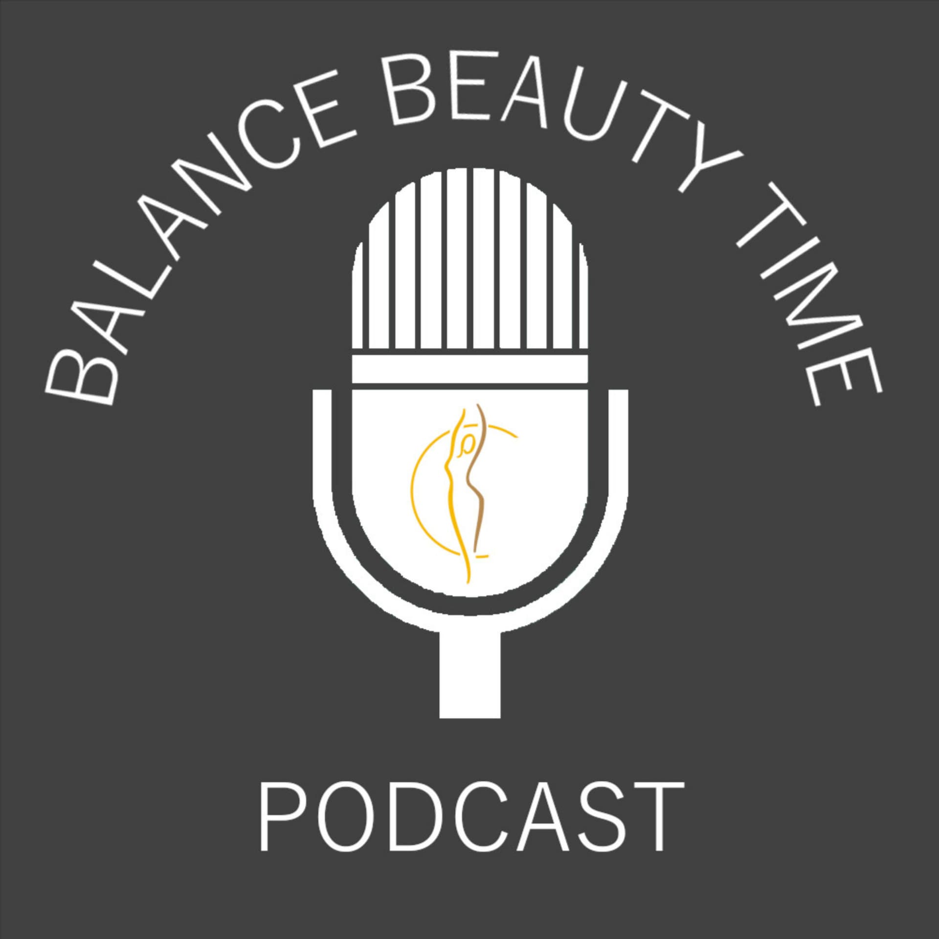 Balance Beauty Time Podcast - Podcasts